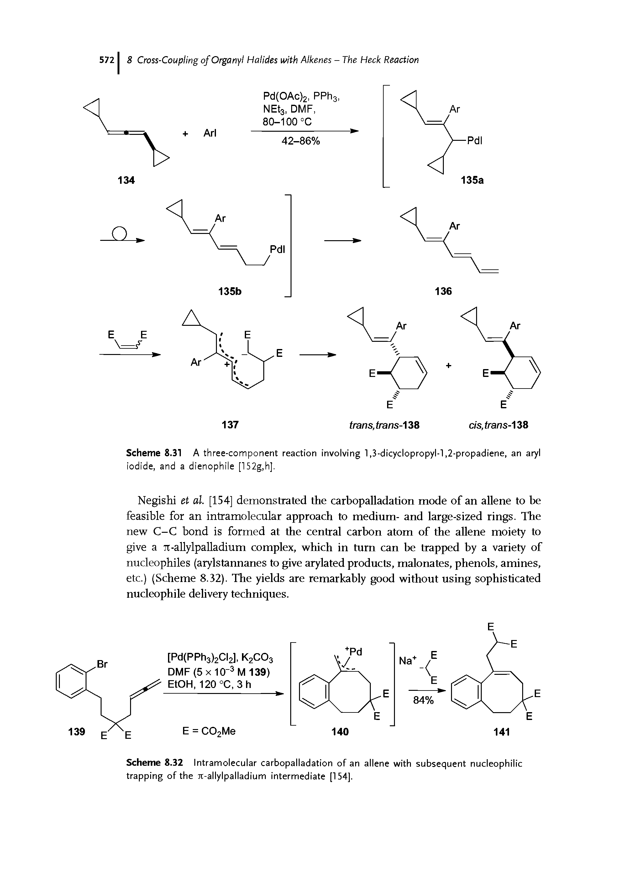 Scheme 8.32 Intramolecular carbopalladation of an allene with subsequent nucleophilic trapping of the it-allylpalladium intermediate [154].