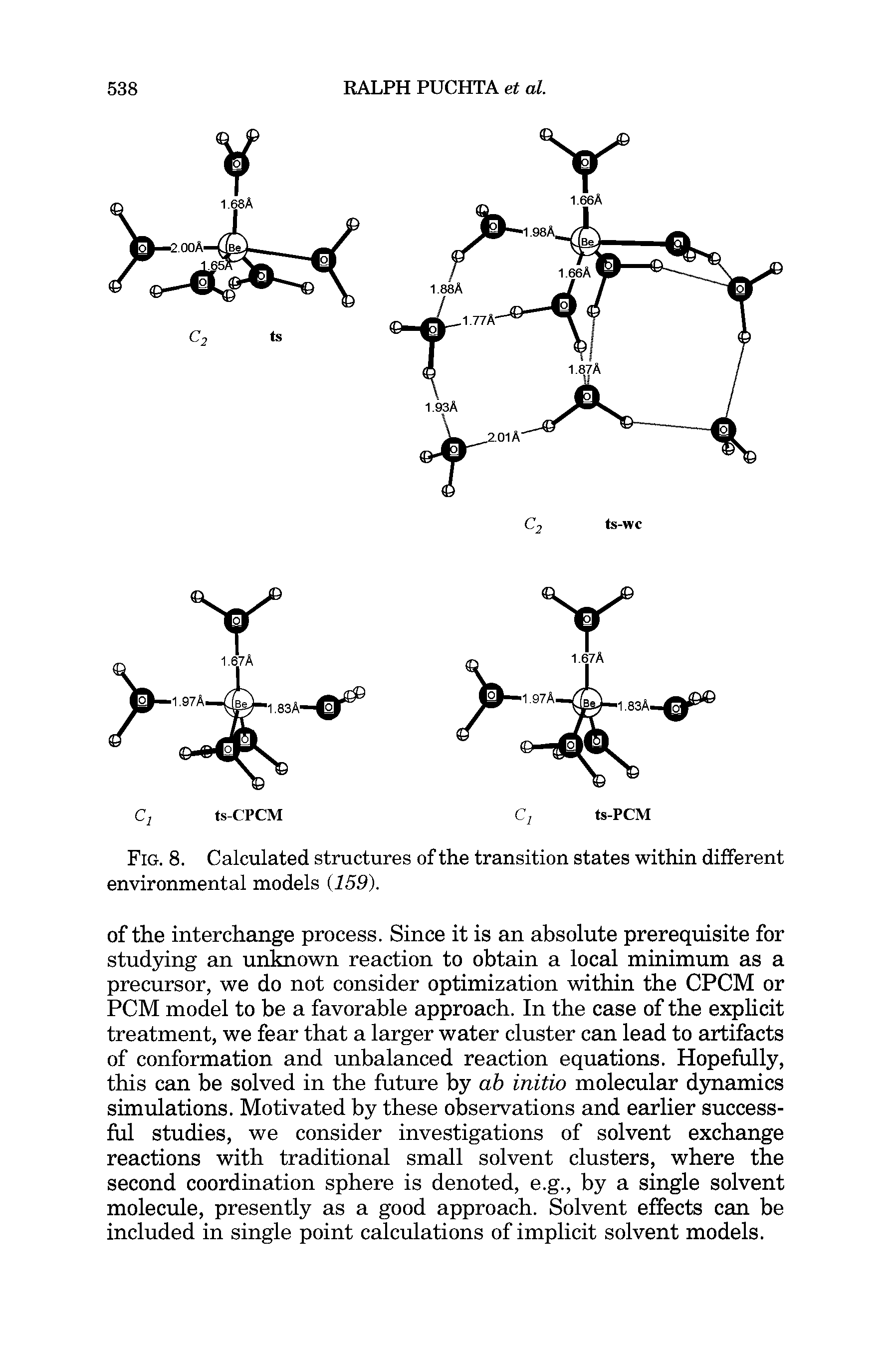 Fig. 8. Calculated structures of the transition states within different environmental models (159).