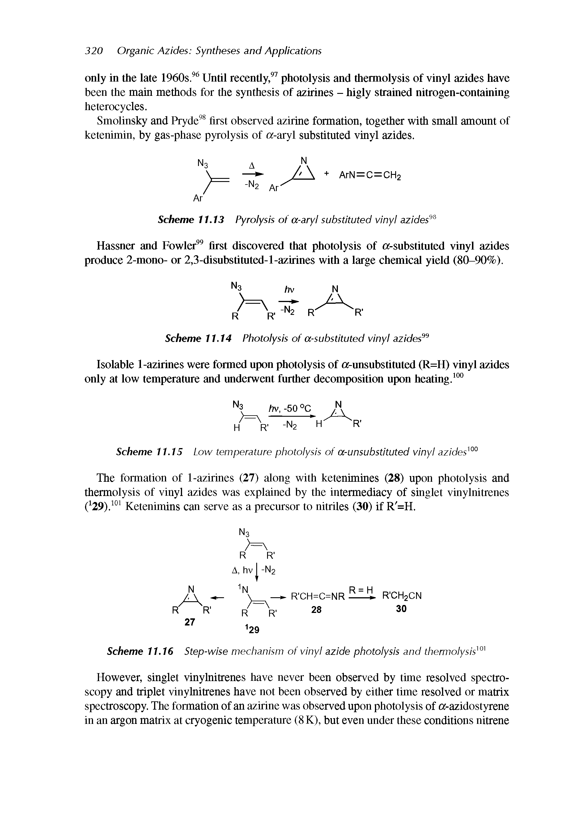 Scheme 11.16 Step-wise mechanism of vinyl azide photolysis and thermolysis ° ...