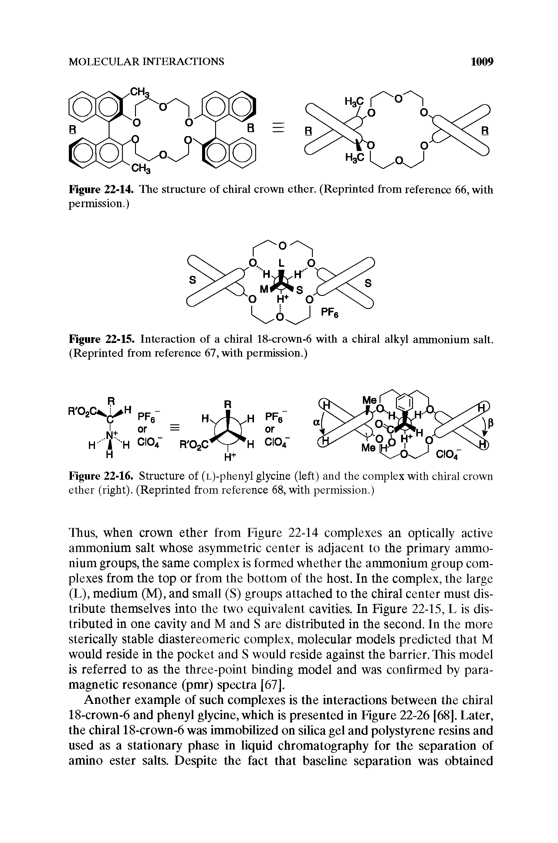 Figure 22-16. Structure of (L)-phenyl glycine (left) and the complex with chiral crown ether (right). (Reprinted from reference 68, with permission.)...