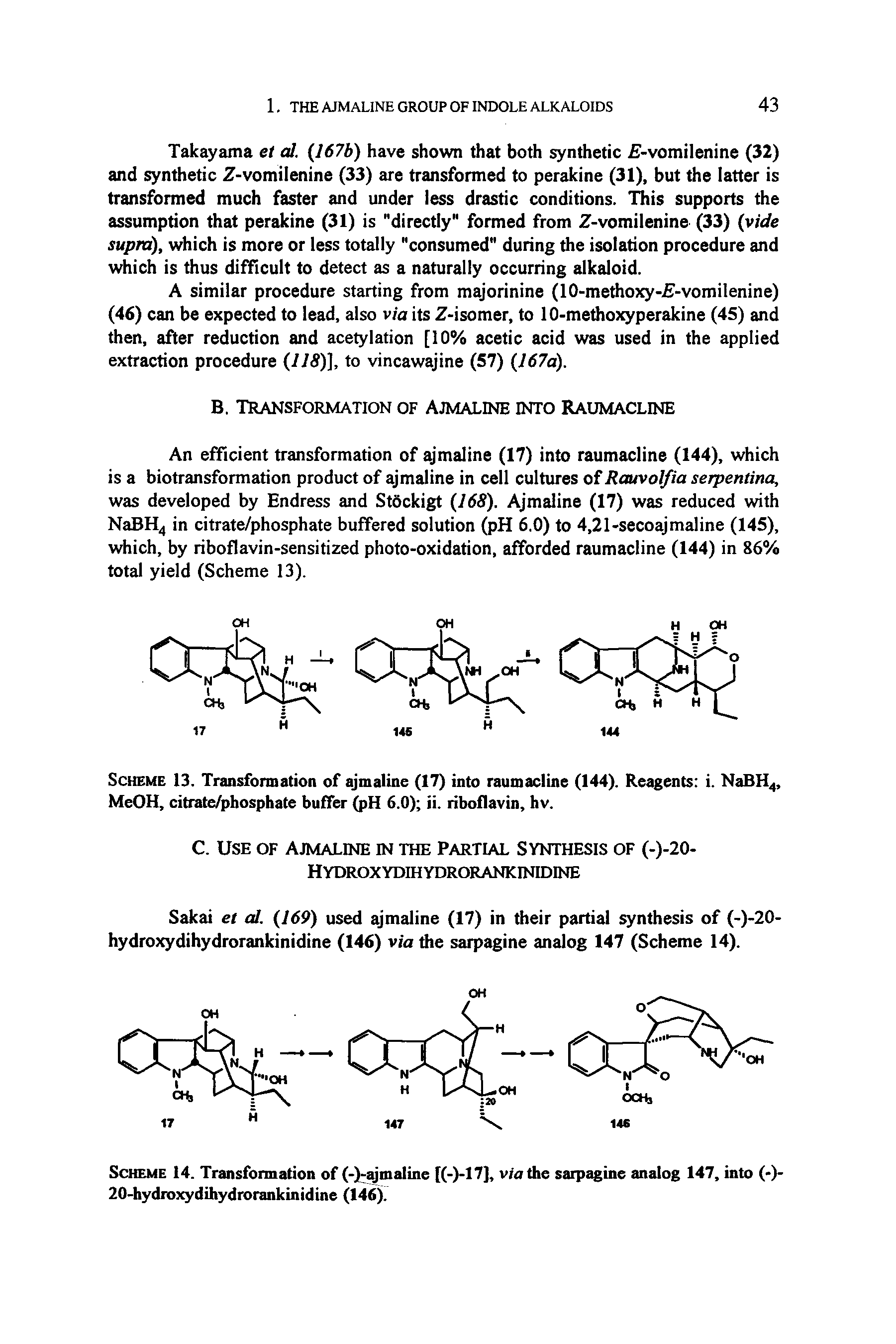 Scheme 13. Transformation of ajmaline (17) into raumacline (144). Reagents i. NaBH, MeOH, citrate bosphate buffer 6.0) ii. riboflavin, hv.