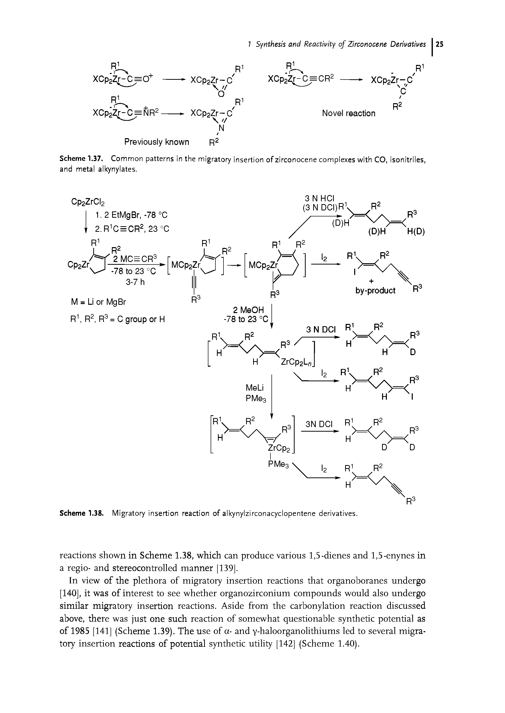 Scheme 1.37. Common patterns in the migratory insertion of zirconocene complexes with CO, isonitriles, and metal alkynylates.