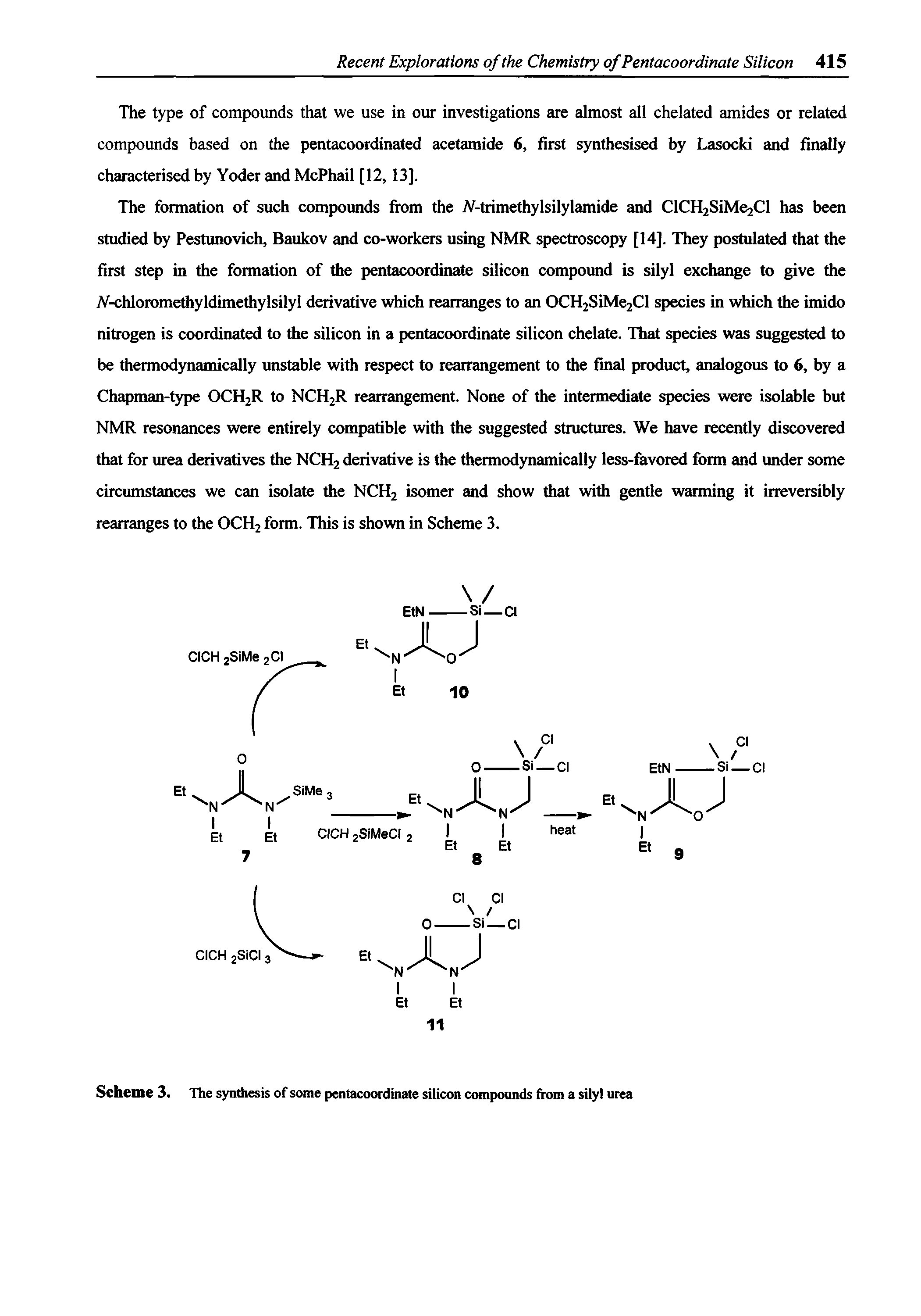 Scheme 3. The synUiesis of some pentacoordinate silicon compounds from a silyl urea...