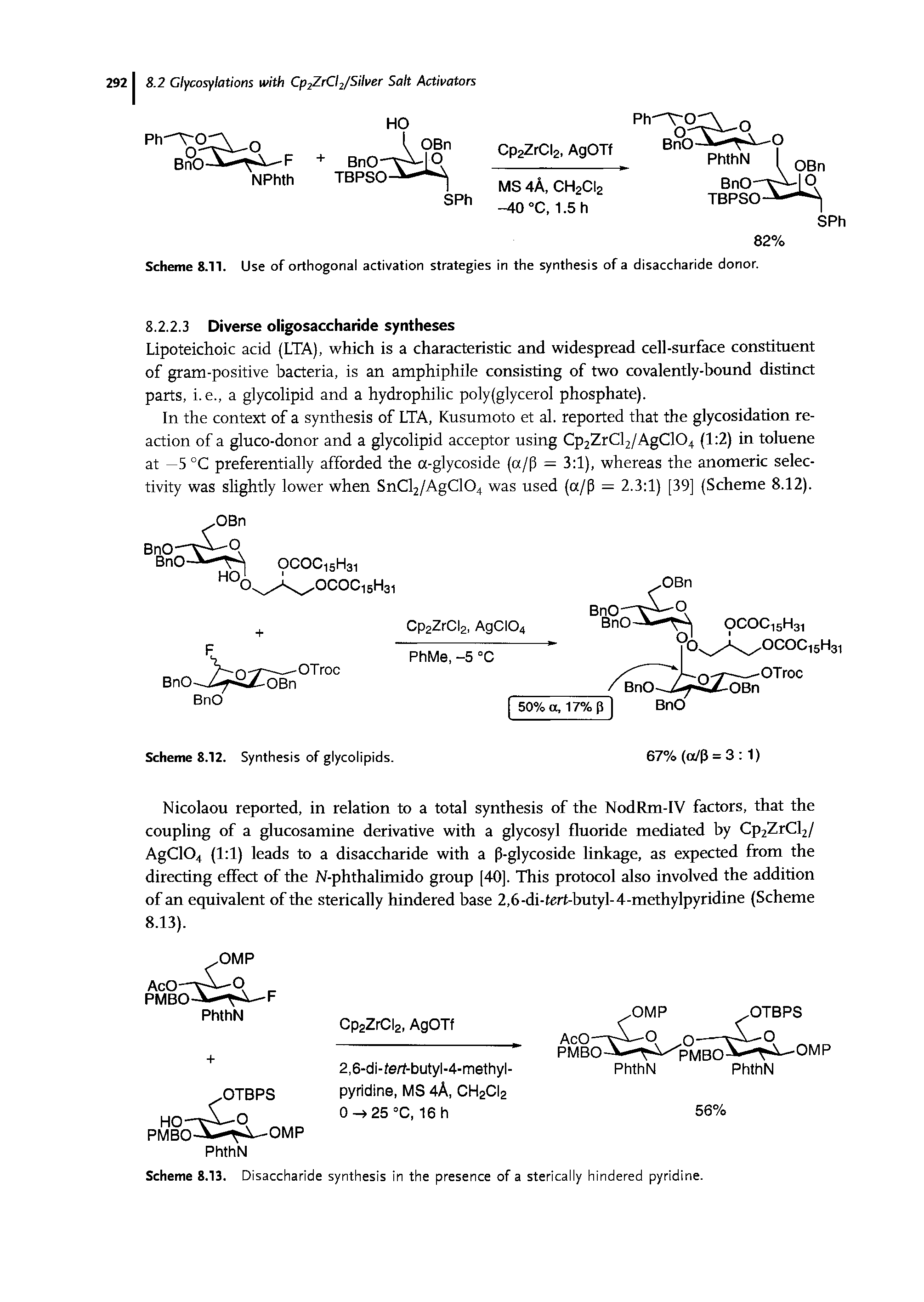 Scheme 8.13. Disaccharide synthesis in the presence of a sterically hindered pyridine.