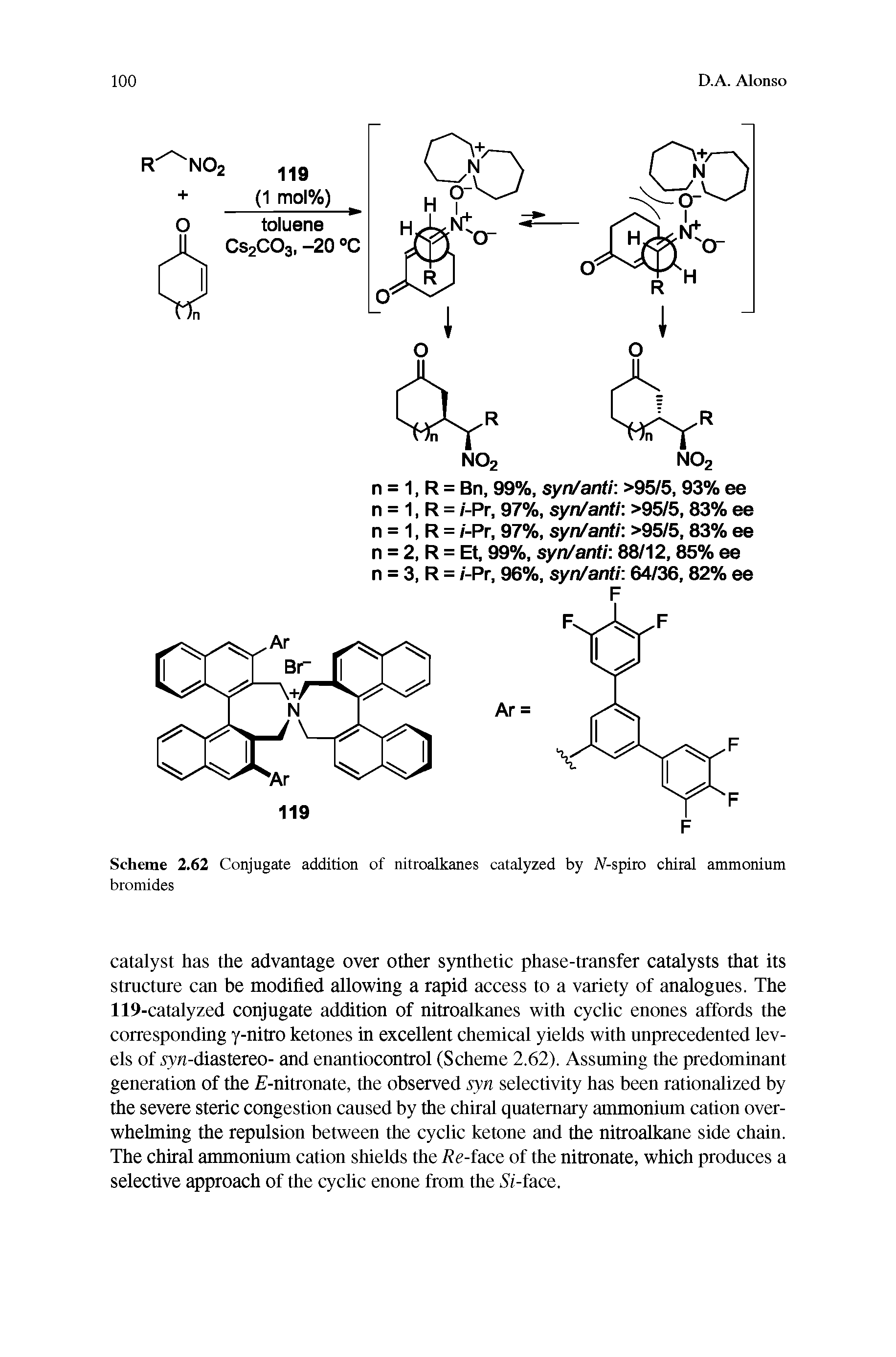 Scheme 2.62 Conjugate addition of nitroalkanes catalyzed by A -spiro chiral ammonium...