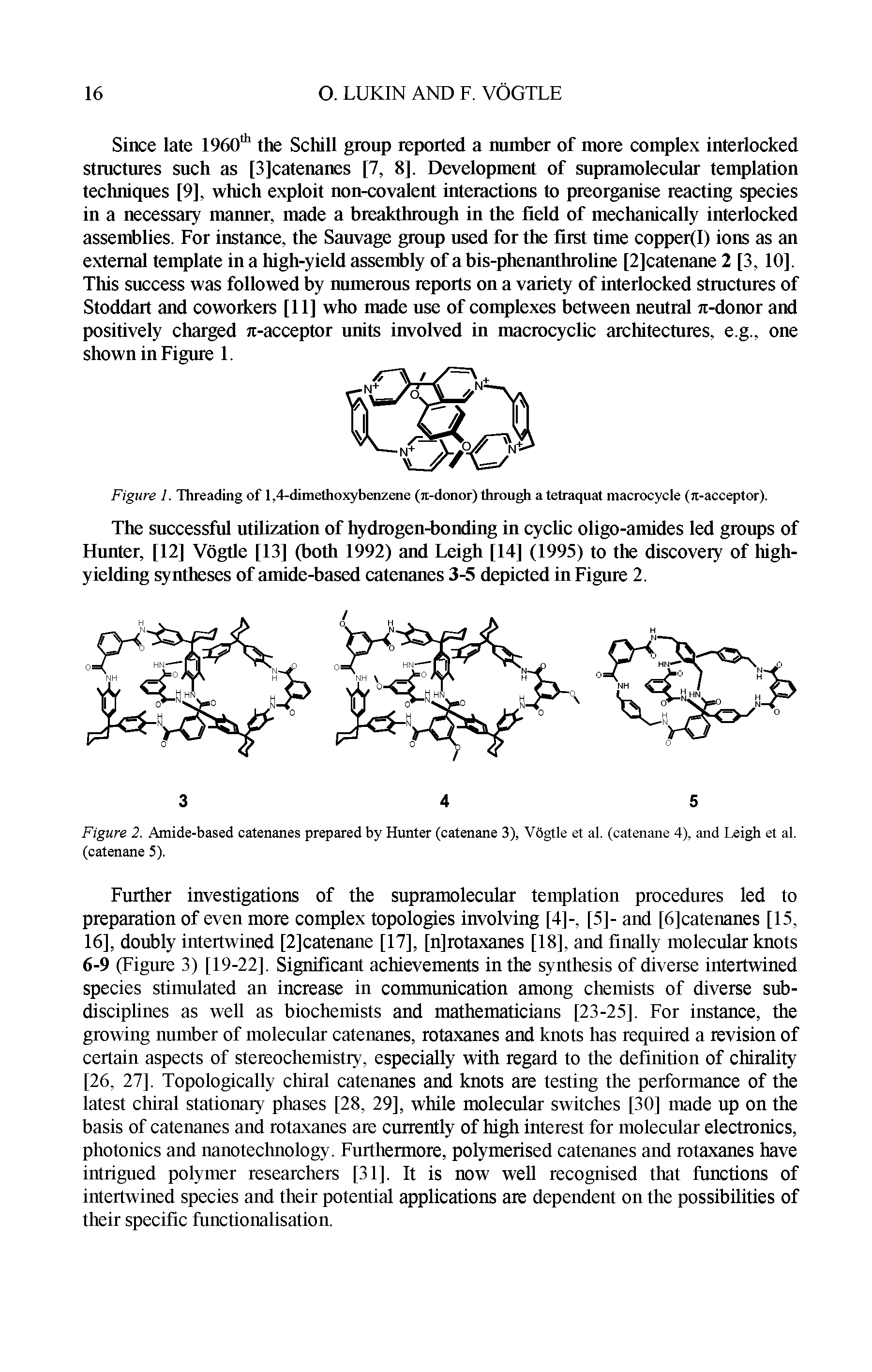 Figure 2. Amide-based catenanes prepared by Hunter (catenane 3), Vogtle et al. (catenane 4), and Leigh et al. (catenane 5).