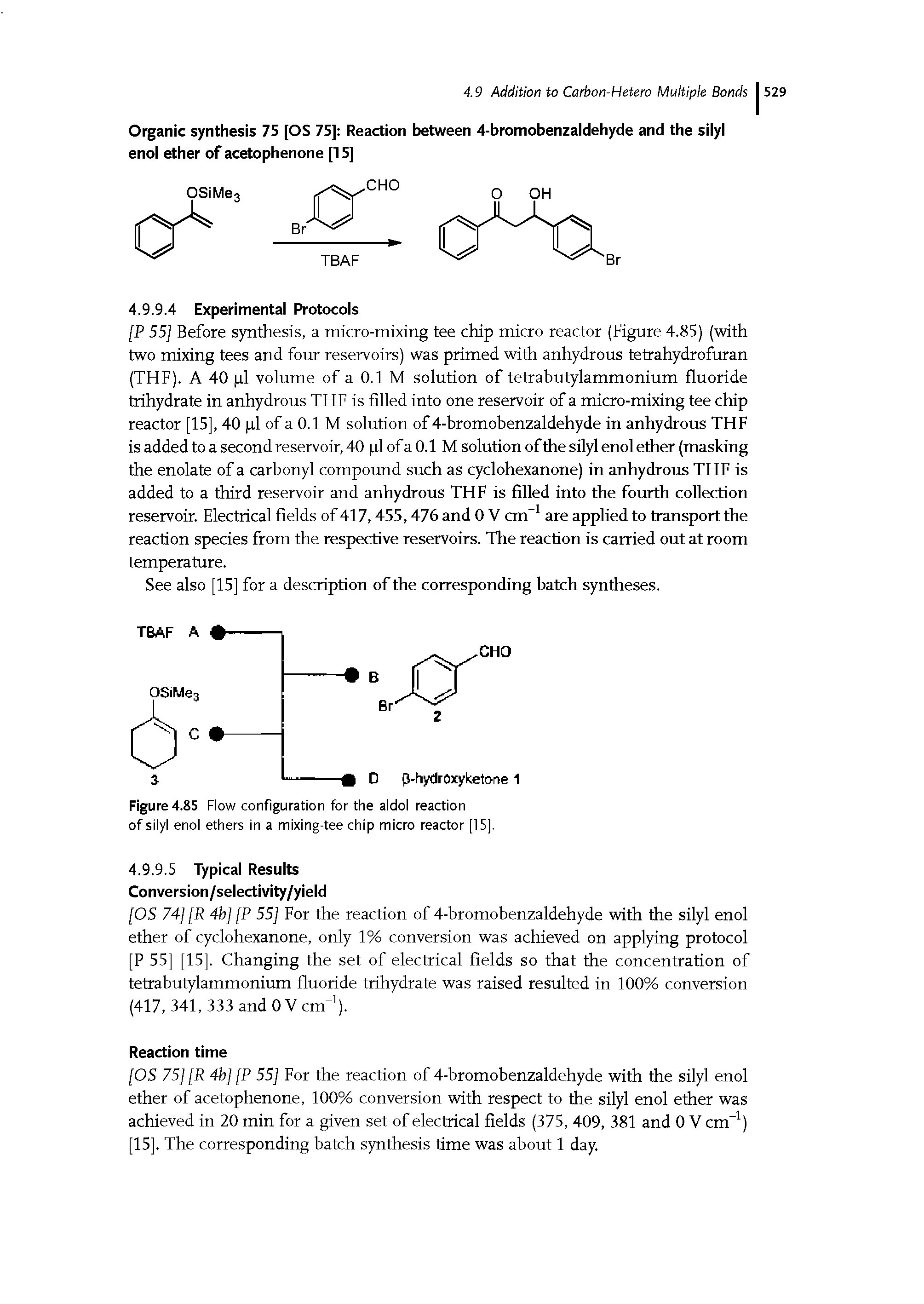 Figure 4.85 Flow configuration for the aldol reaction of silyl enol ethers in a mixing-tee chip micro reactor [15],...