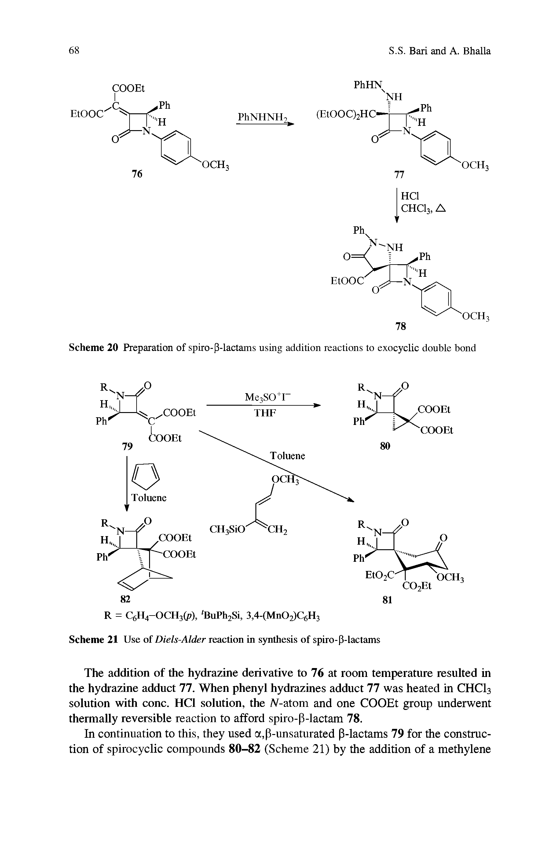 Scheme 21 Use of Diels-Alder reaction in synthesis of spiro-P-lactams...