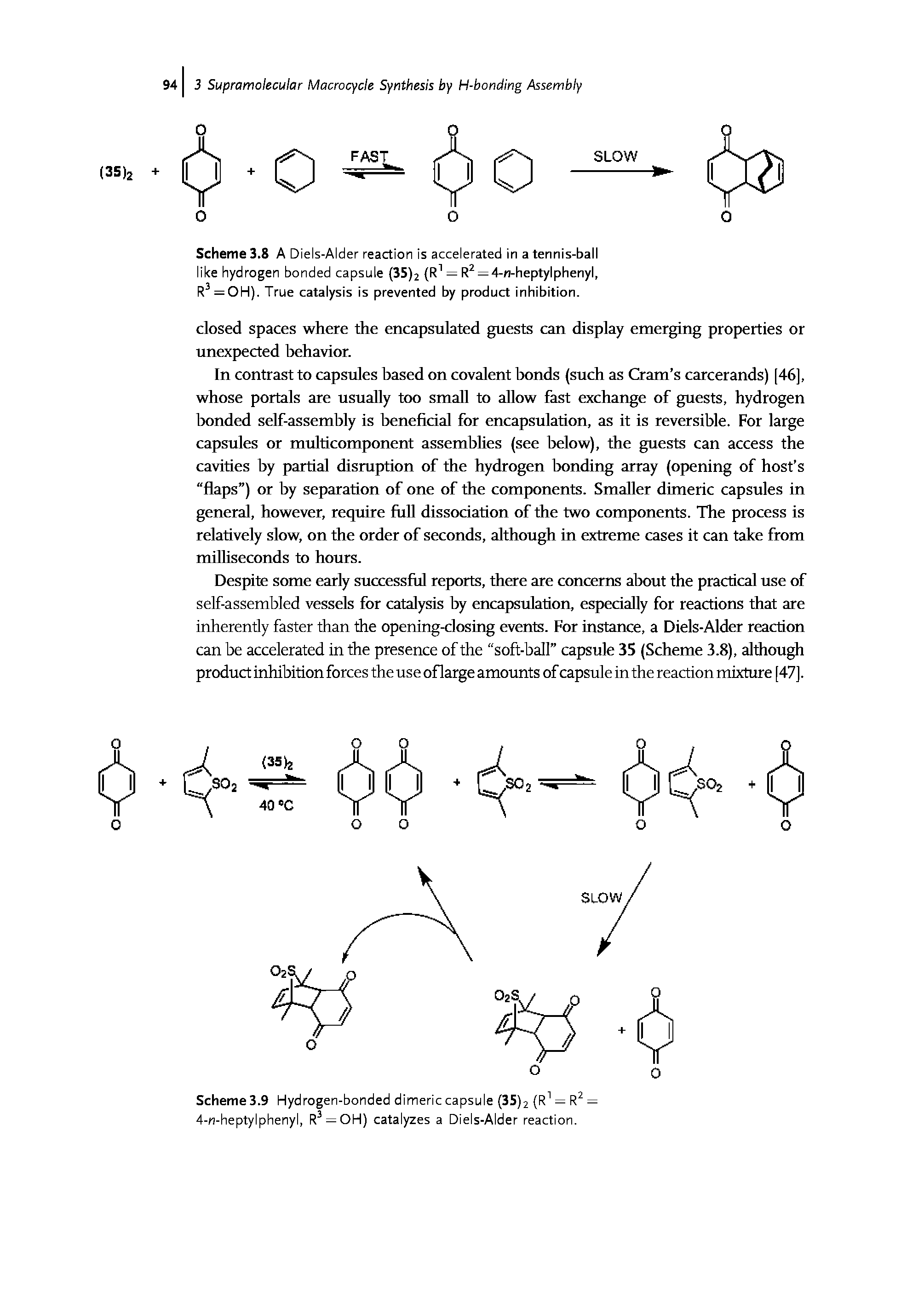 Scheme 3.9 Hydrogen-bonded dimeric capsule (35)2 (R1 = R2 = 4-n-heptylphenyl, R3 = OH) catalyzes a Diels-Alder reaction.