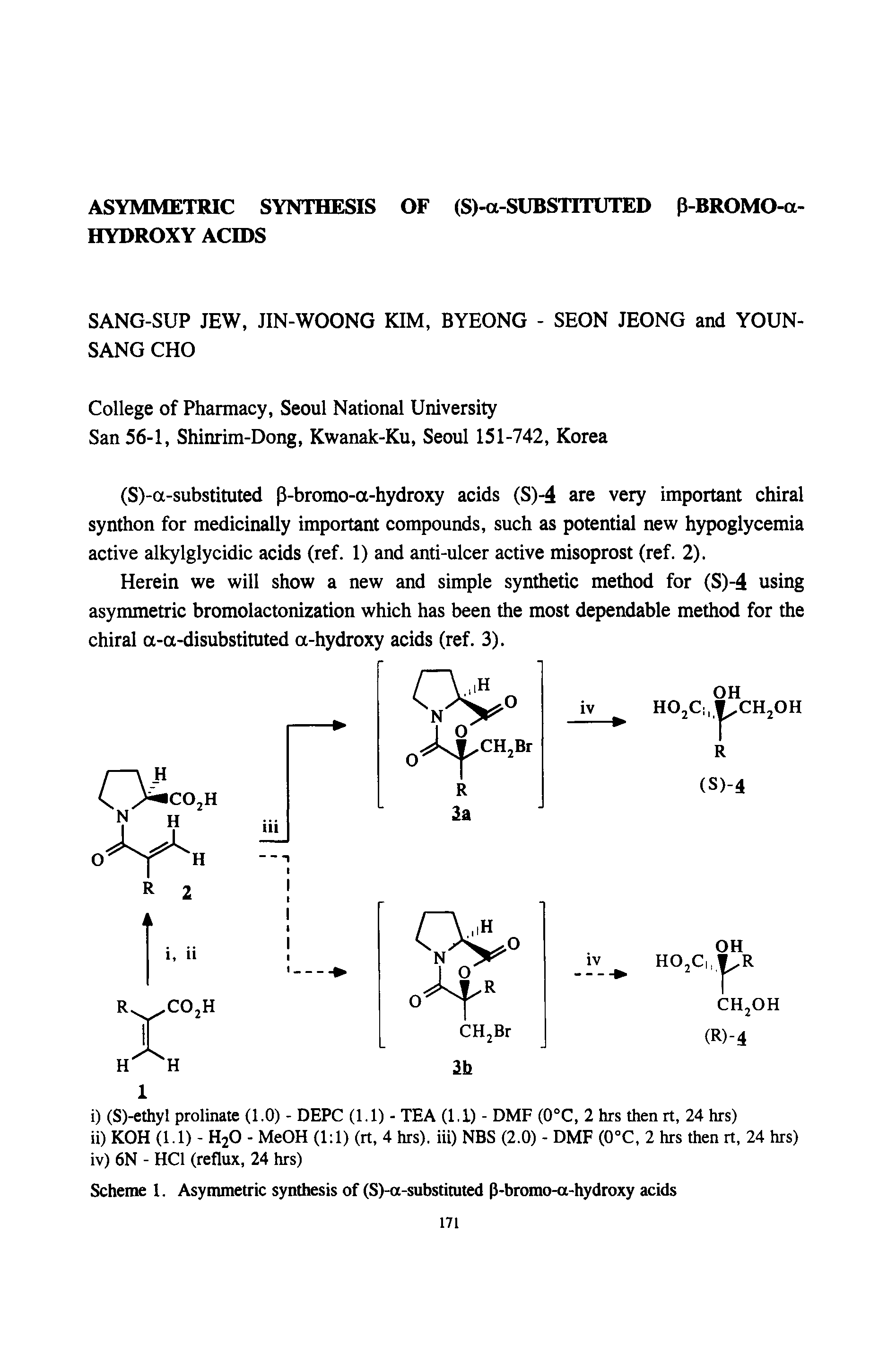 Scheme 1. Asymmetric synthesis of (S)-a-substimted P-bromo-a-hydroxy acids...