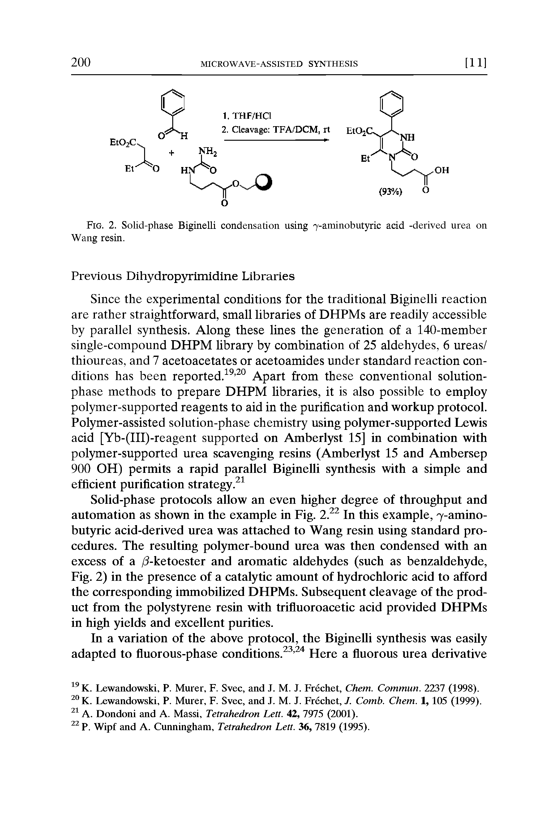Fig. 2. Solid-phase Biginelli condensation using 7-aminobutyric acid -derived urea on Wang resin.