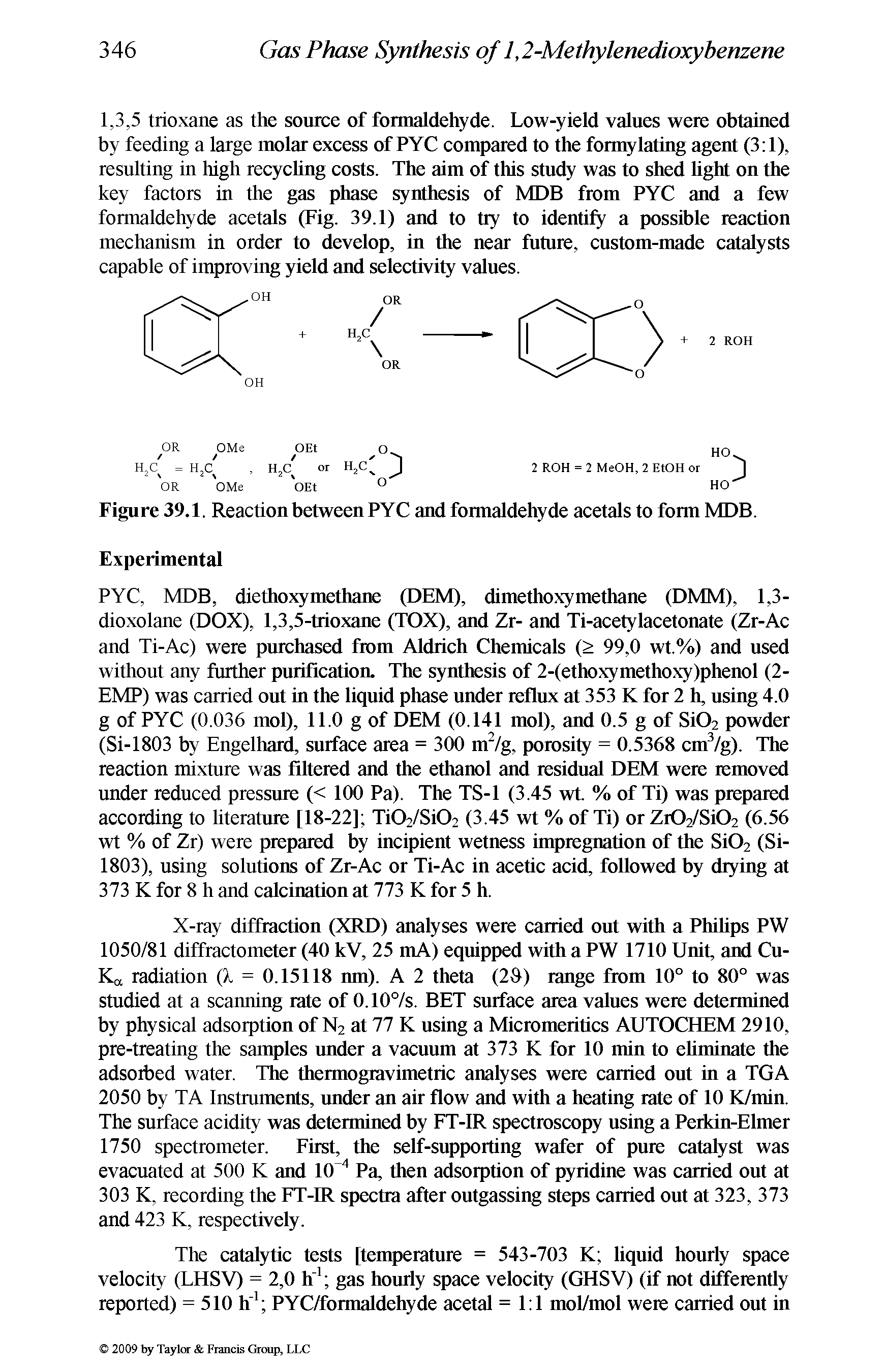 Figure 39.1. Reaction between PYC and formaldehyde acetals to form MDB. Experimental...