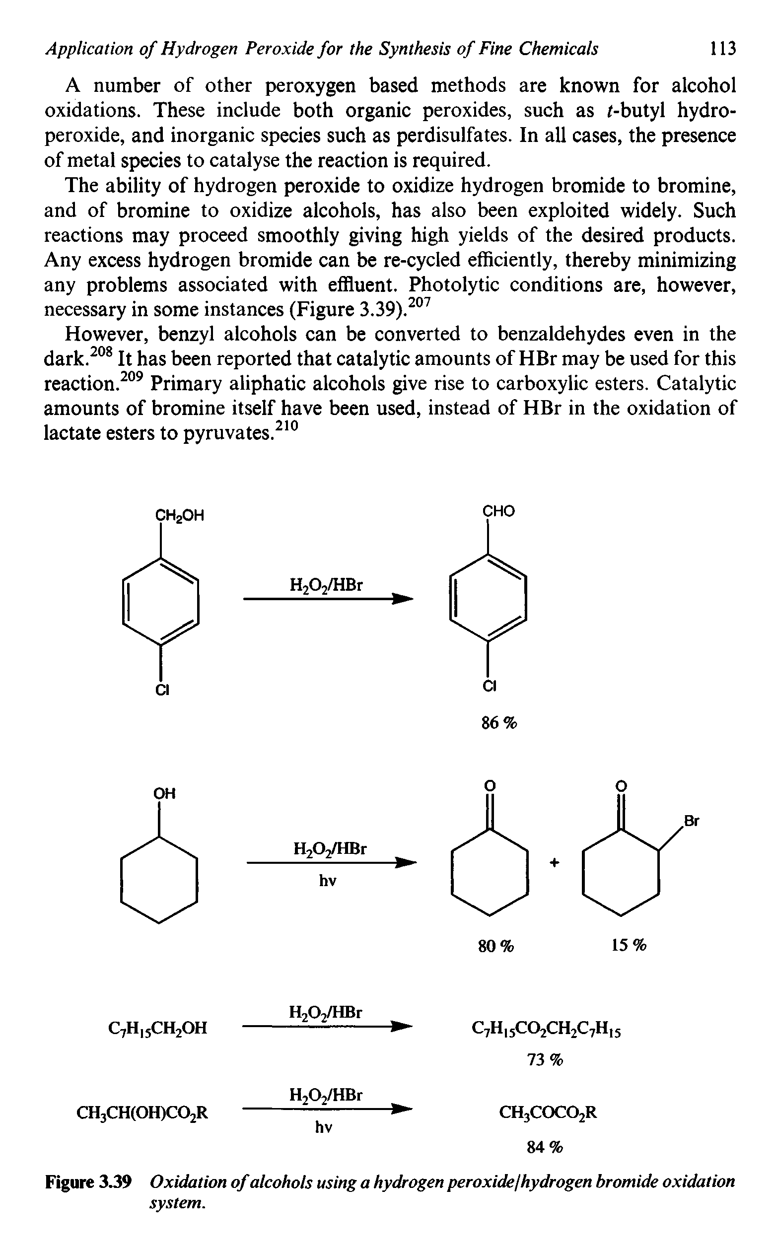 Figure 3.39 Oxidation of alcohols using a hydrogen peroxide I hydrogen bromide oxidation system.