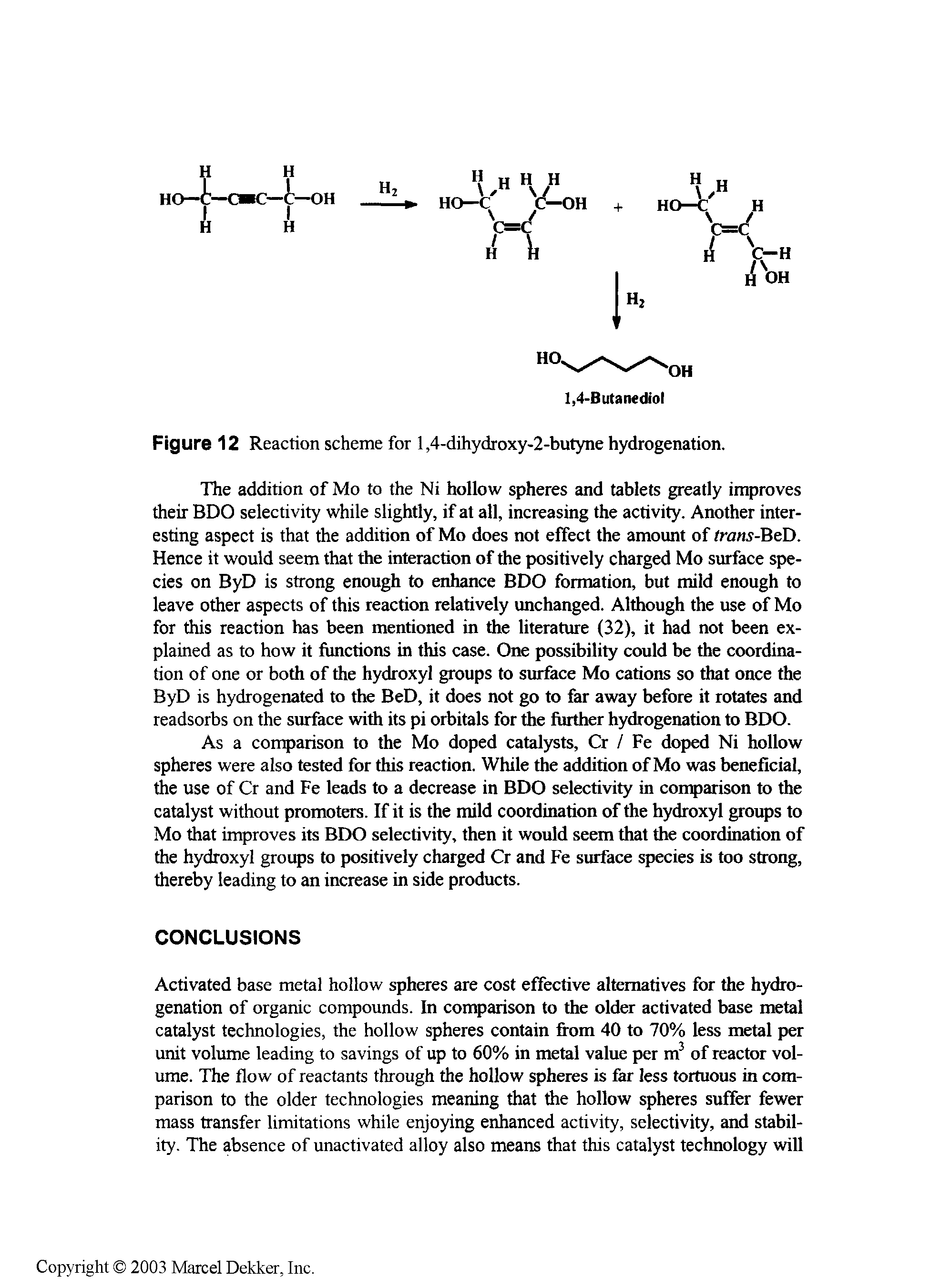 Figure 12 Reaction scheme for l,4-dihydroxy-2-butyne hydrogenation.