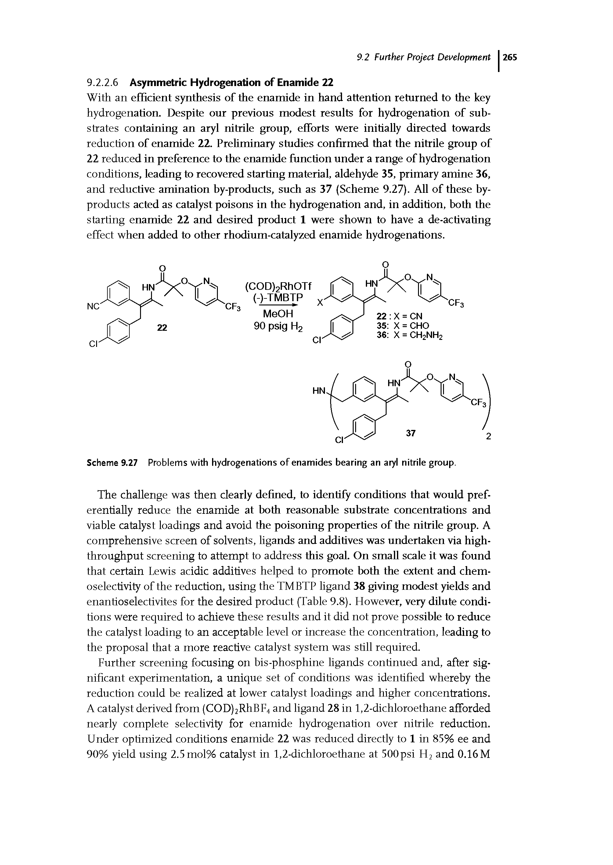 Scheme 9.27 Problems with hydrogenations of enamides bearing an aryl nitrile group.