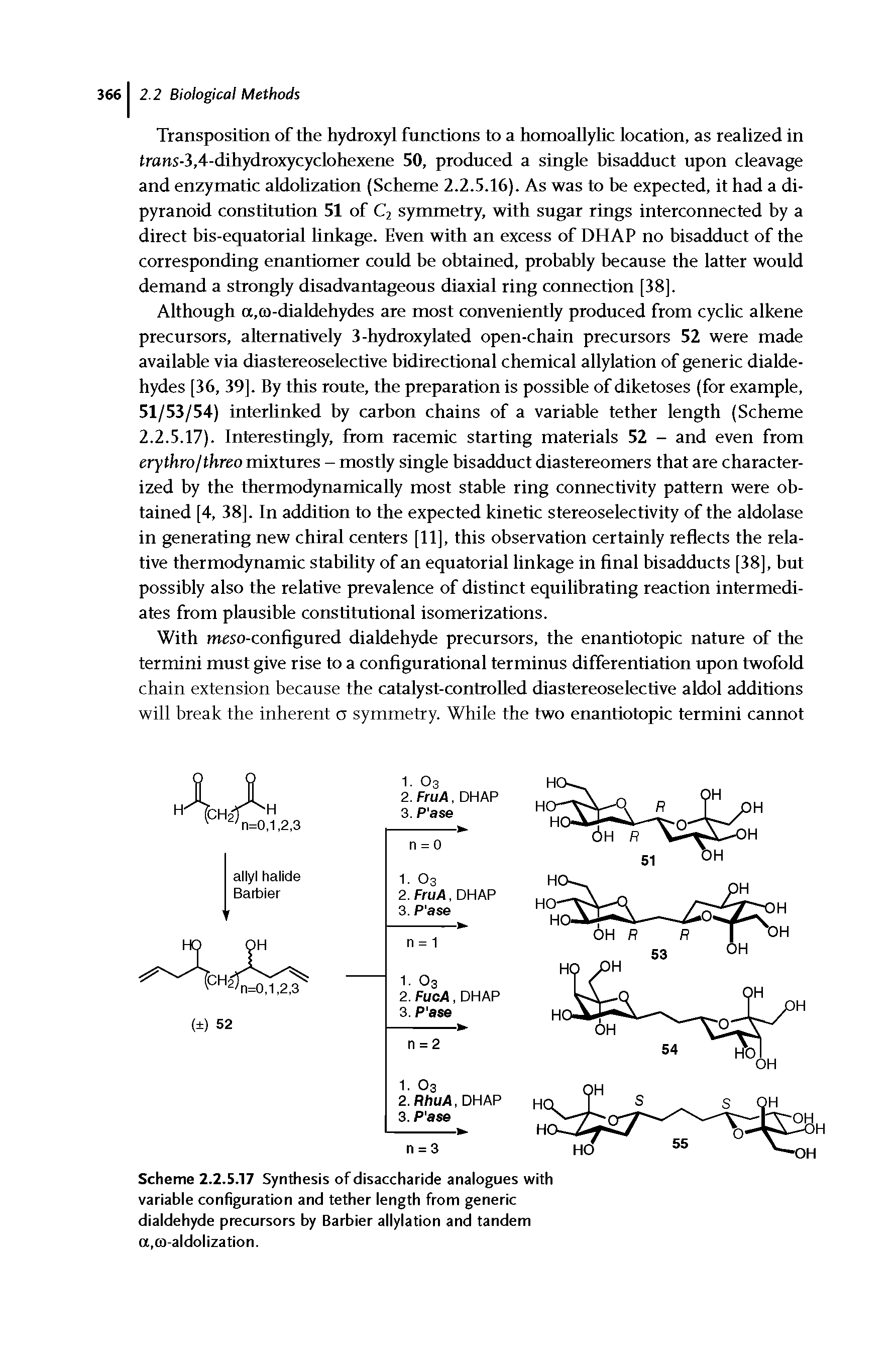 Scheme 2.2.5.17 Synthesis of disaccharide analogues with variable configuration and tether length from generic dialdehyde precursors by Barbier allylation and tandem a.co-aldolization.