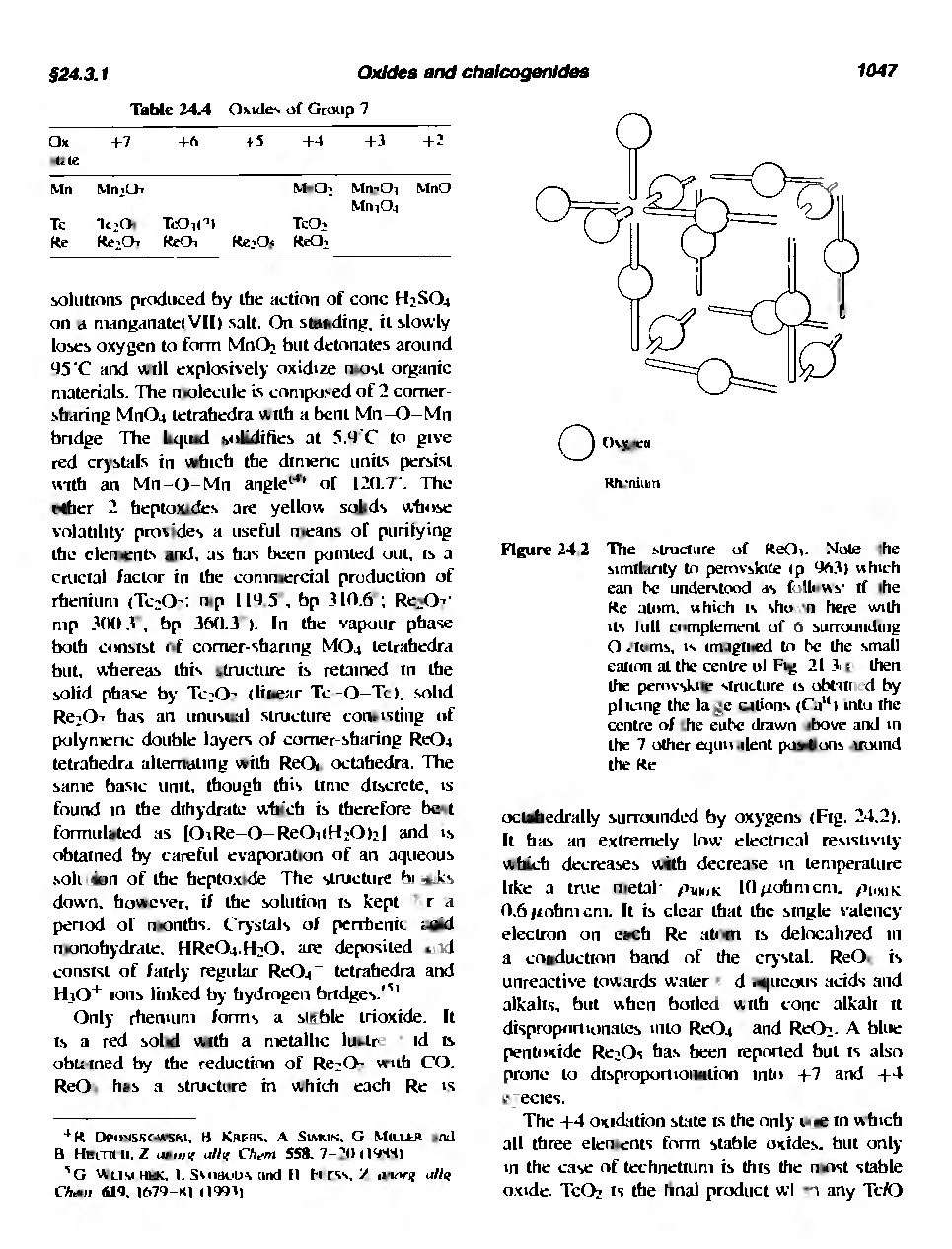 Figure 24 2 "The structure of ReOi. Mule the simihinty to pemvskice ip 46,1) which ean be understood as follows if the Ke atom, which is shu -n heie with Its lull complement of 6 SLirrounding O < i( ms, is imjgiiaed to be the small canon at the centre ul Fi 21 3> ( then the pemvskue slructiire is obtaii d by plicing the lage cations (Ca"i into the centre of die cube drawn <bove and in the 7 other equiialent paa ons siuund the Ke...