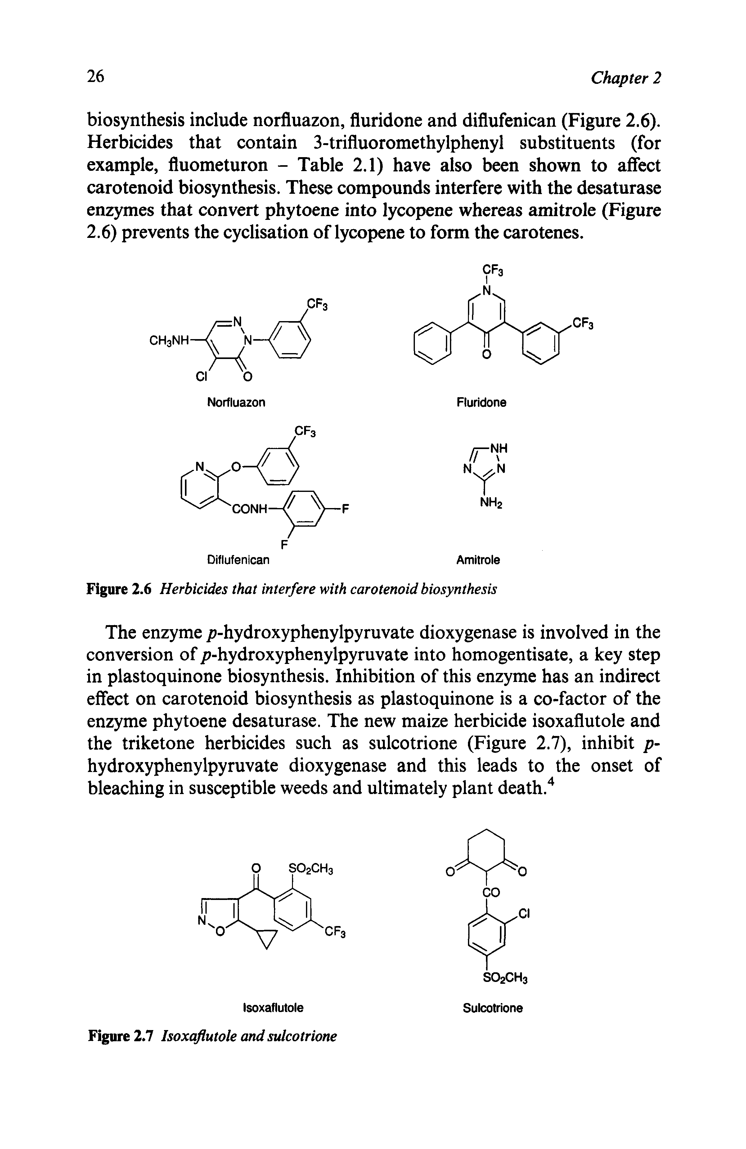 Figure 2.6 Herbicides that interfere with carotenoid biosynthesis...