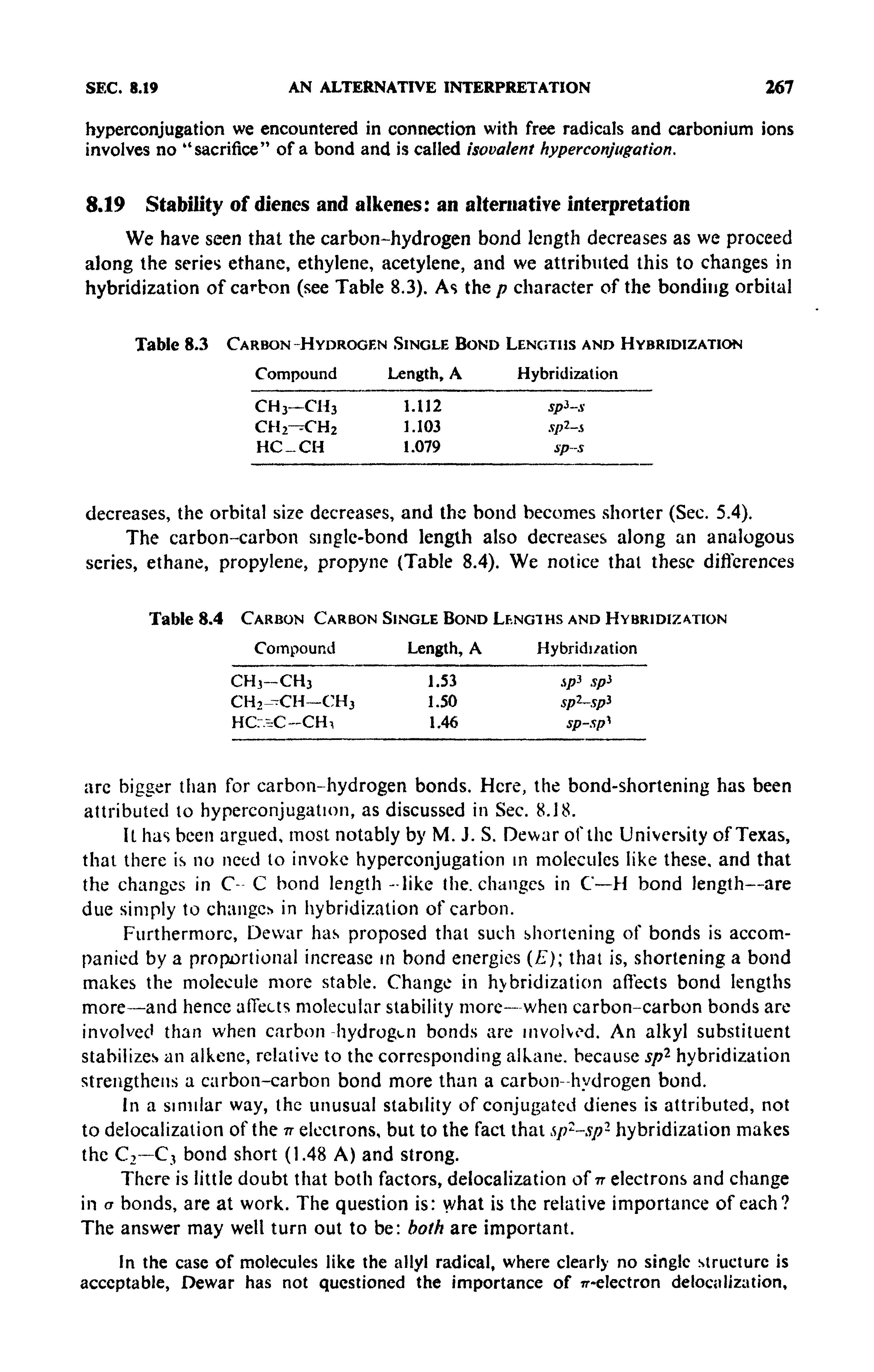 Table 8.3 Carbon-Hydrogen Single Bond Lengths and Hybridization Compound Length, A Hybridization...