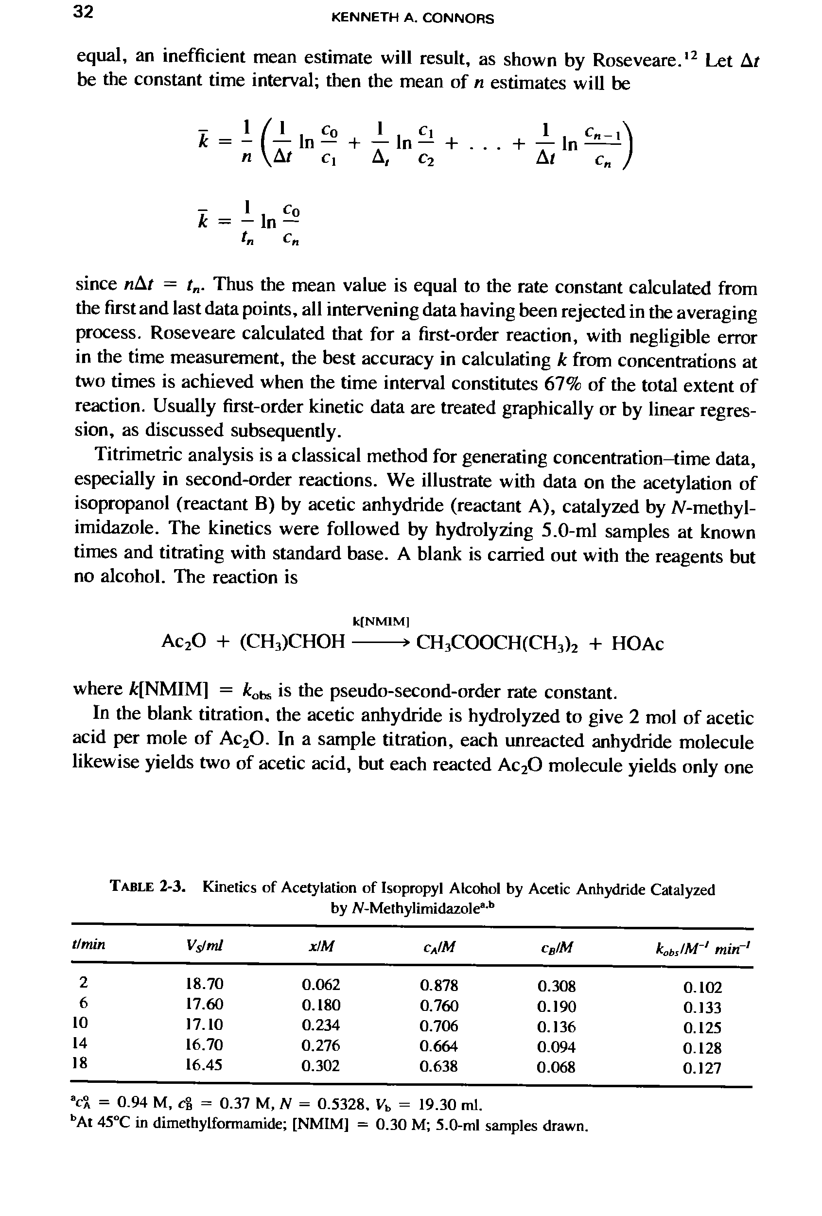 Table 2-3. Kinetics of Acetylation of Isopropyl Alcohol by Acetic Anhydride Catalyzed...