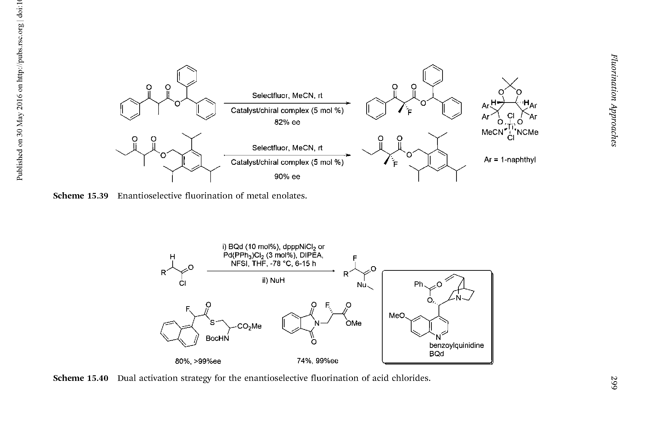 Scheme 15.40 Dual activation strategy for the enantioselective fluorination of acid chlorides.