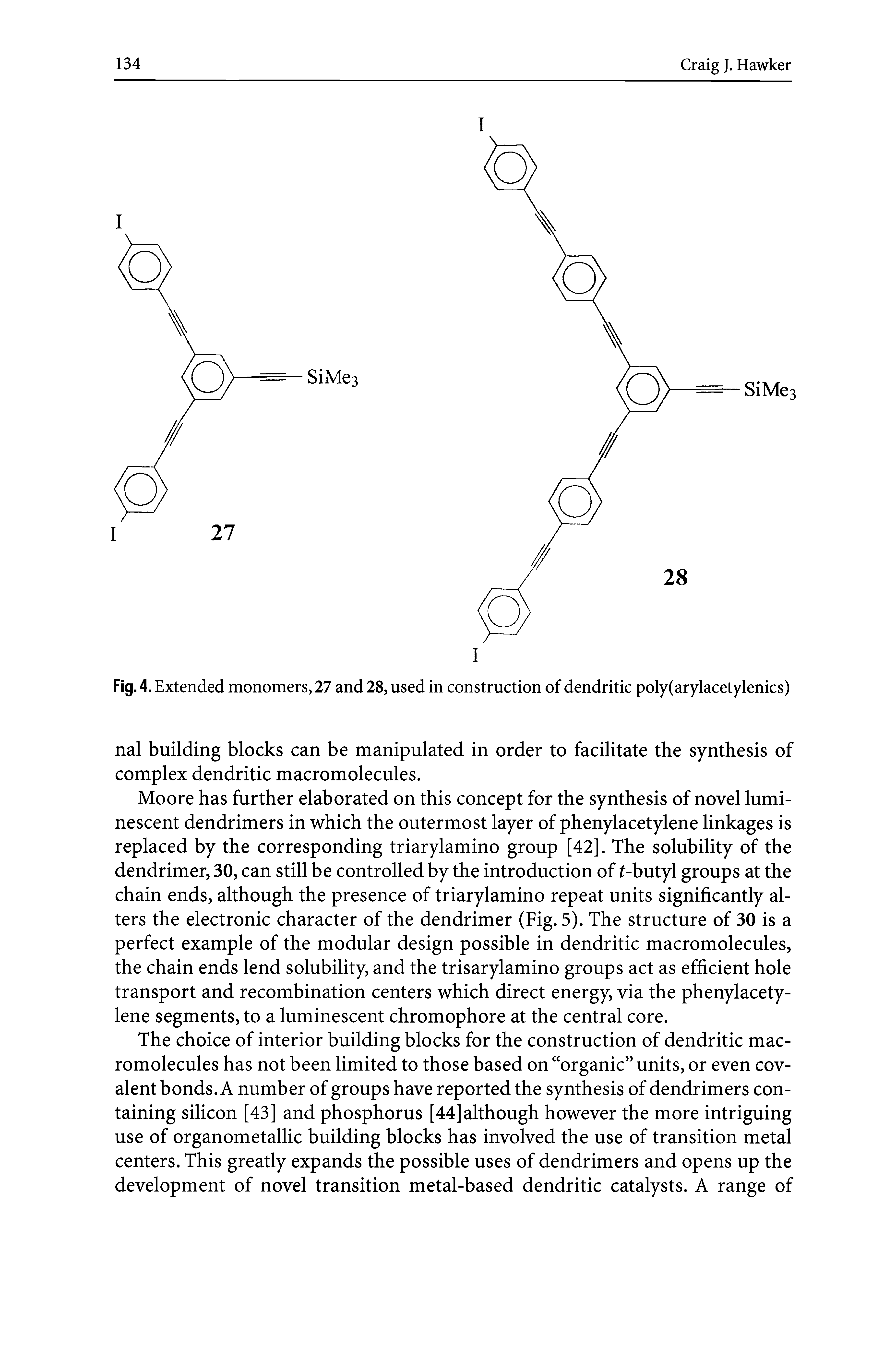 Fig. 4. Extended monomers, 27 and 28, used in construction of dendritic poly(arylacetylenics)...
