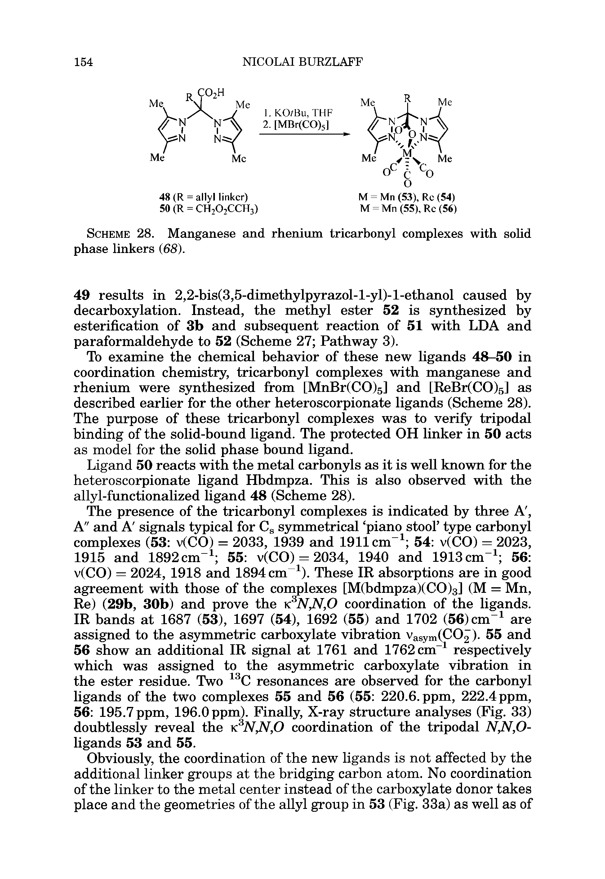 Scheme 28. Manganese and rhenium tricarbonyl complexes with sohd phase linkers (68).