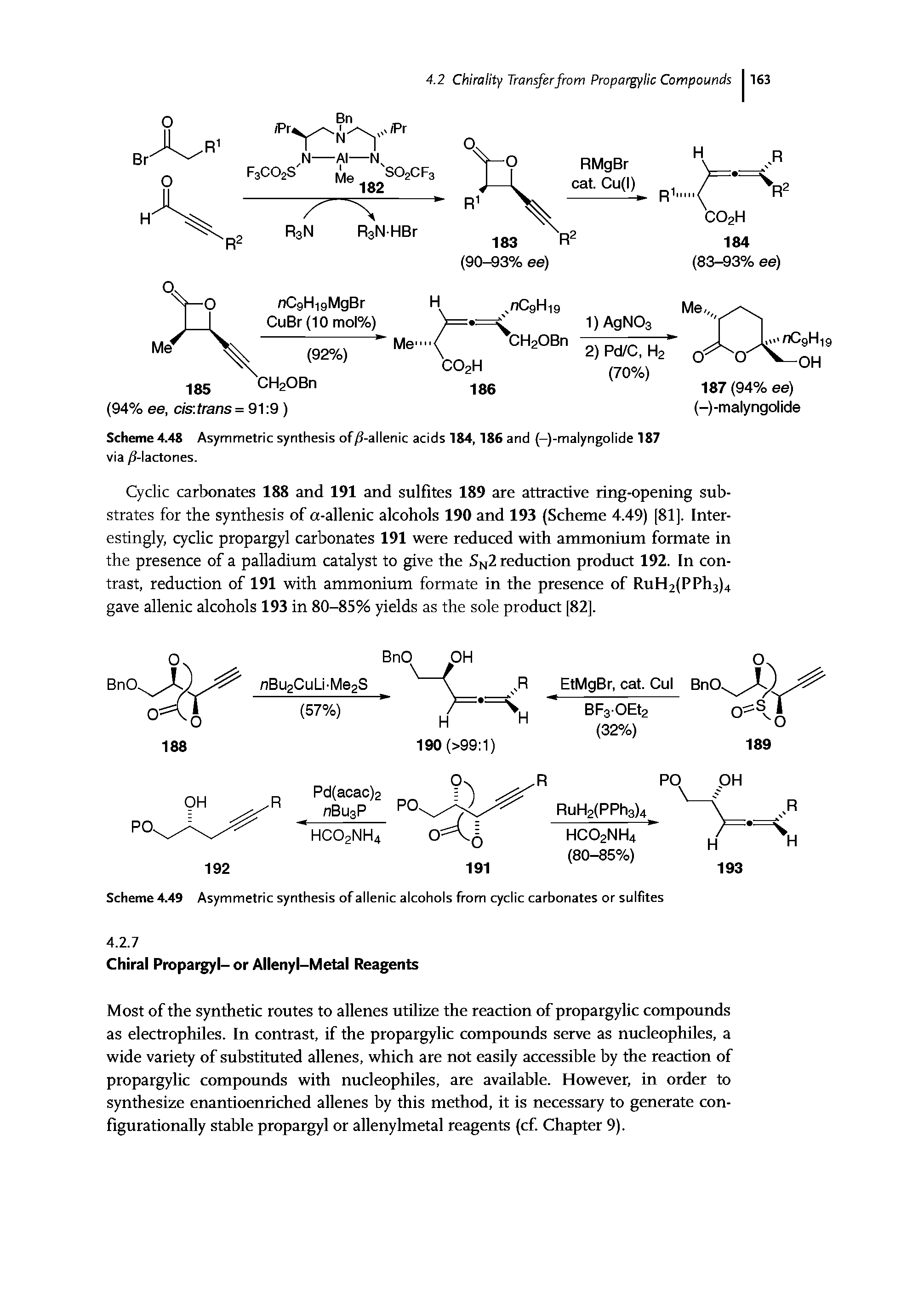 Scheme 4.49 Asymmetric synthesis of allenic alcohols from cyclic carbonates or sulfites...