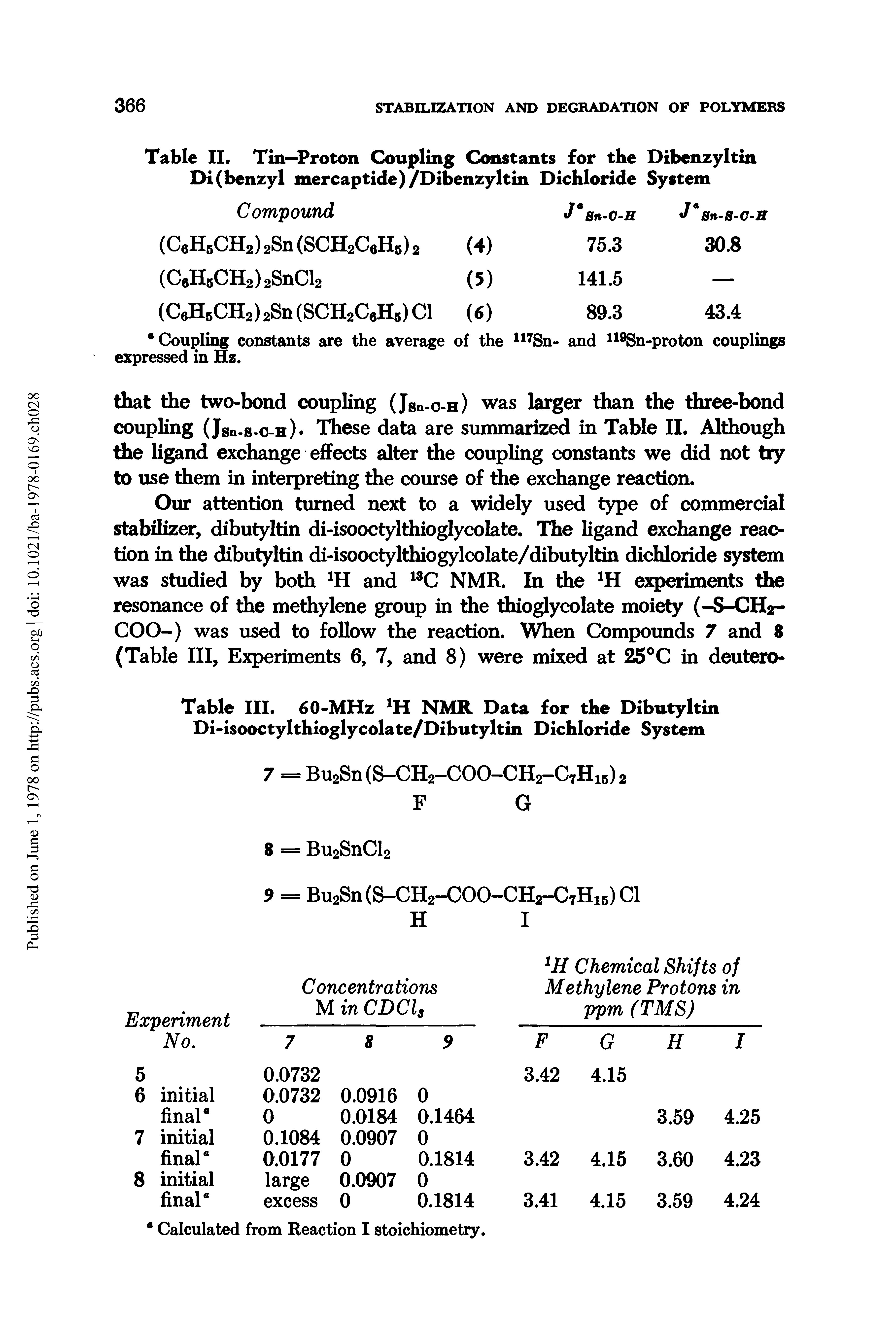 Table III. 60-MHz H NMR Data for the Dibutyltin Di-isooctylthioglycolate/Dibutyltin Dichloride System...