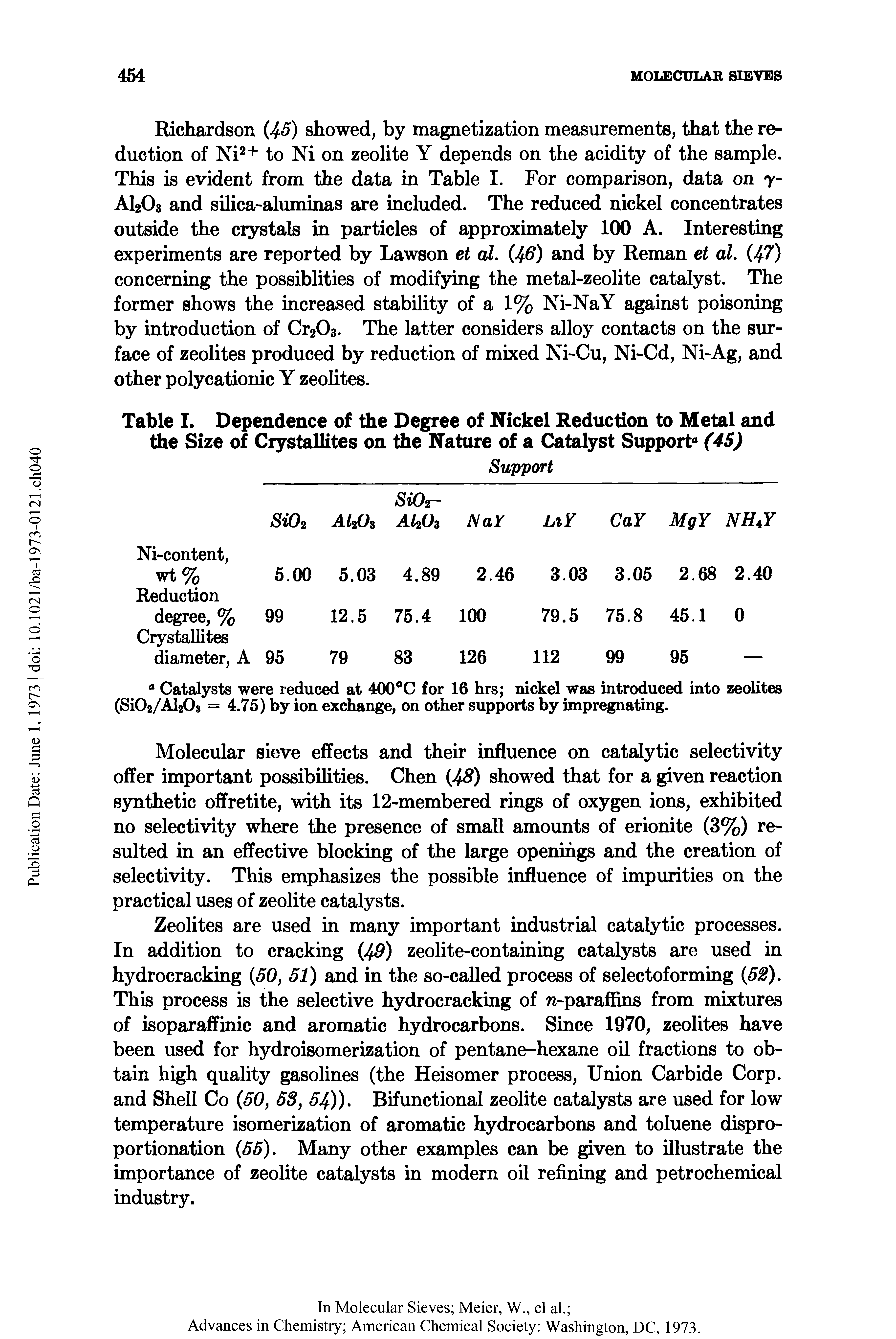 Table I. Dependence of the Degree of Nickel Reduction to Metal and the Size of Crystallites on the Nature of a Catalyst Support (45)...