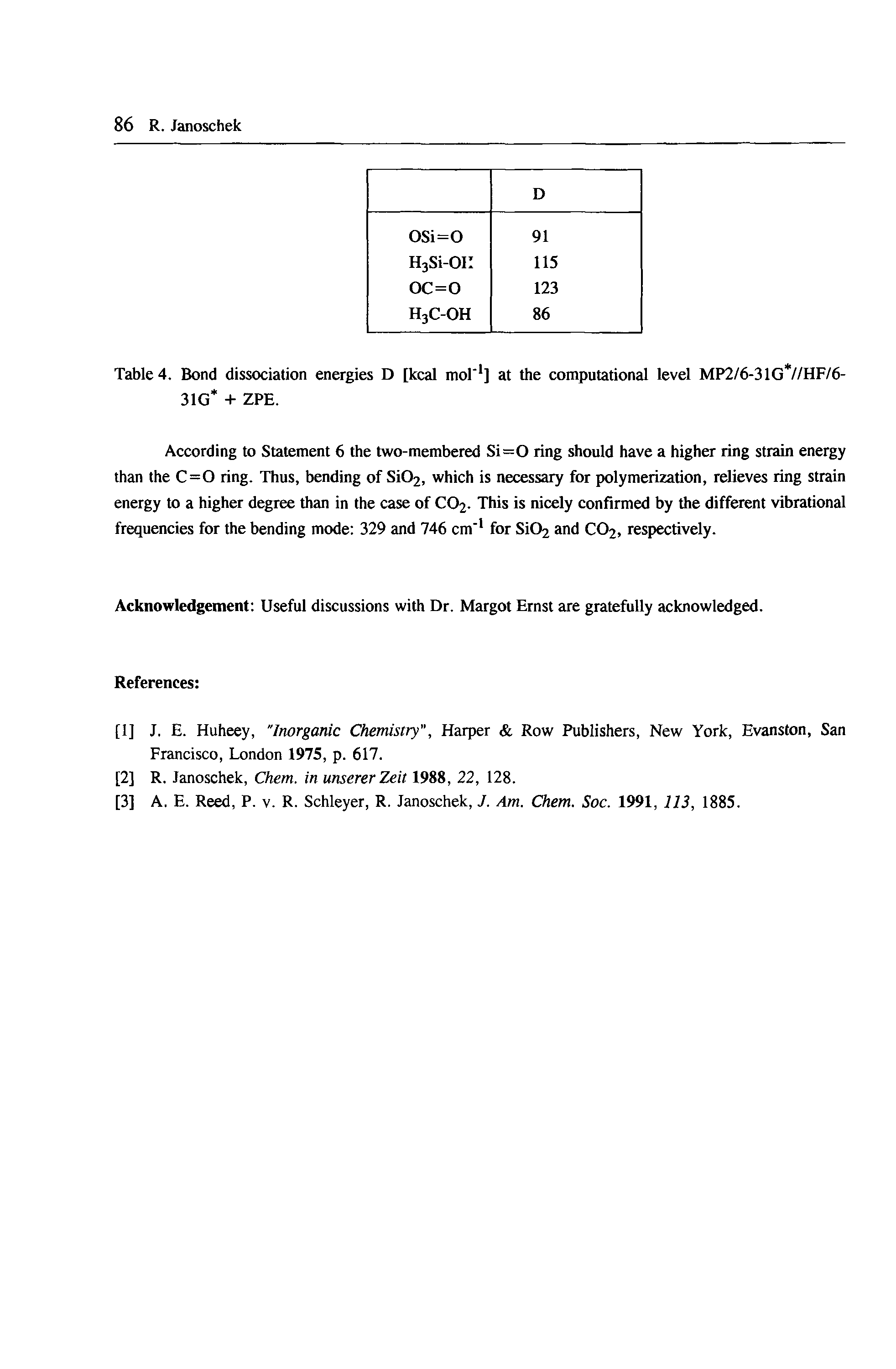 Table 4. Bond dissociation energies D [kcal mol 1] at the computational level MP2/6-31G //HF/6-31G + ZPE.