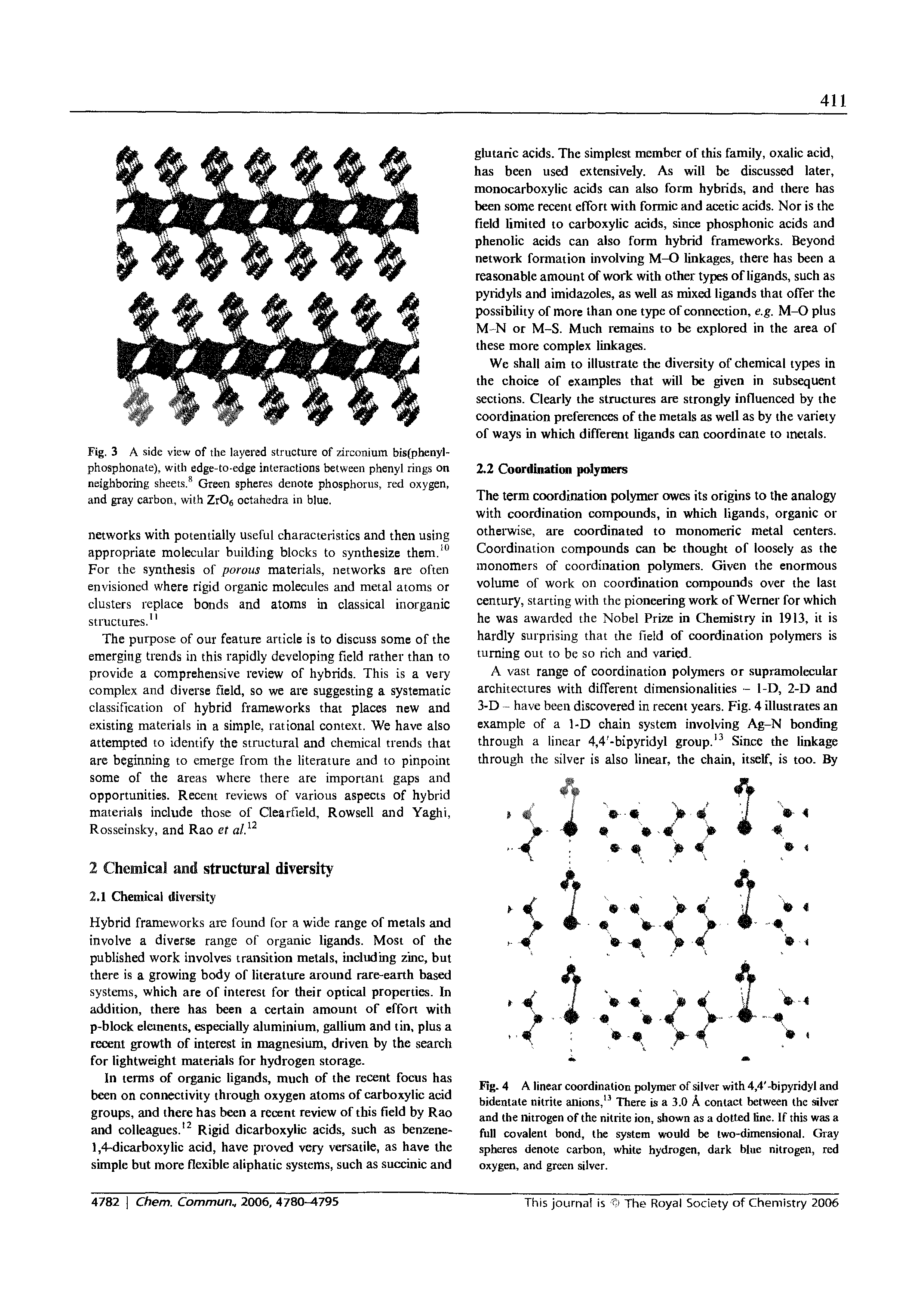 Fig. 4 A linear coordination polymer of silver with 4,4 -bipyridyl and bidentate nitrite anions,13 There is a 3.0 A contact between the silver and the nitrogen of the nitrite ion, shown as a dotted line, if this was a full covalent bond, the system would be two-dimensional. Gray spheres denote carbon, white hydrogen, dark blue nitrogen, red oxygen, and green silver.