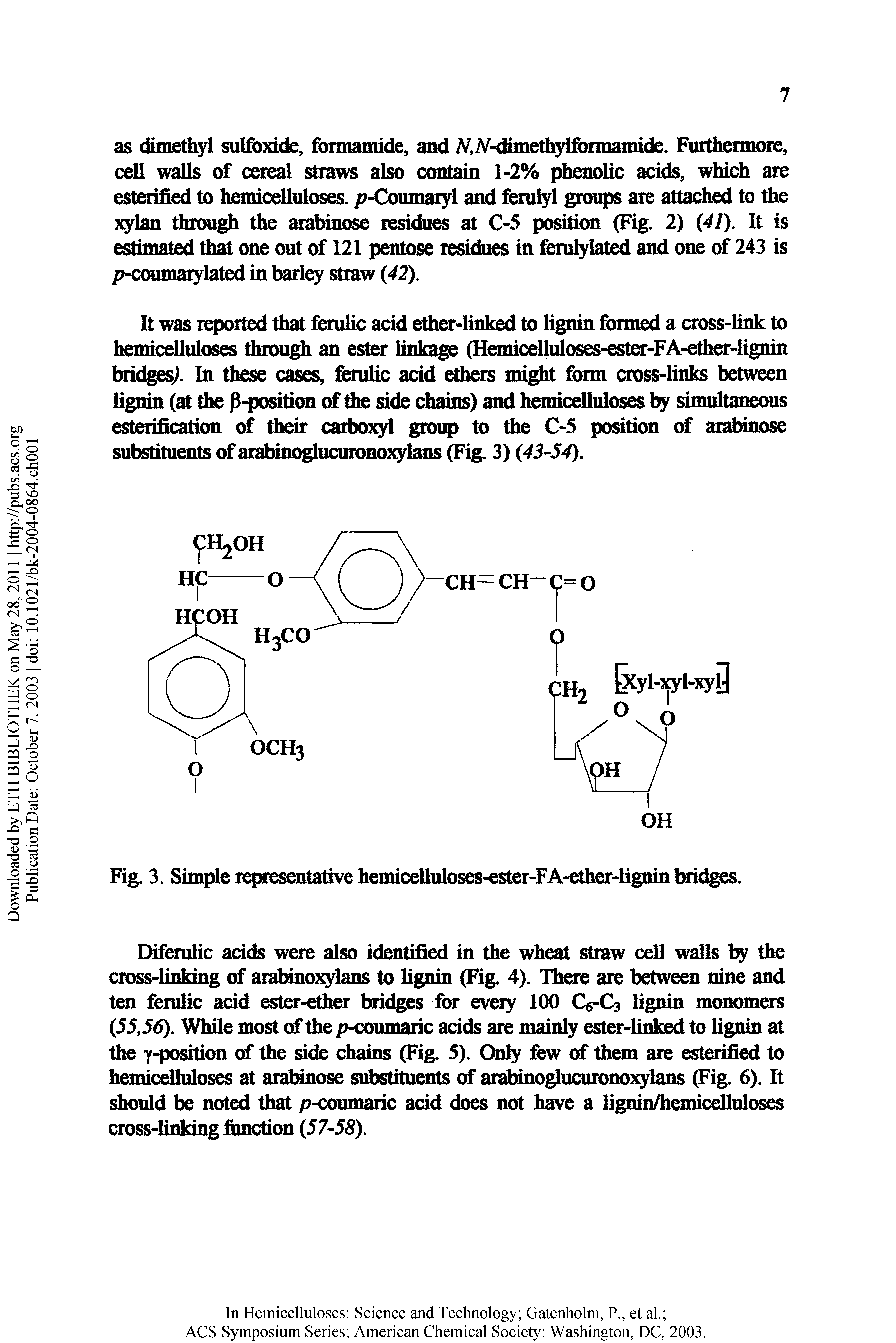 Fig. 3. Simide rquesentative hemicelluloses-ester-FA-ether-lignin tmdges.