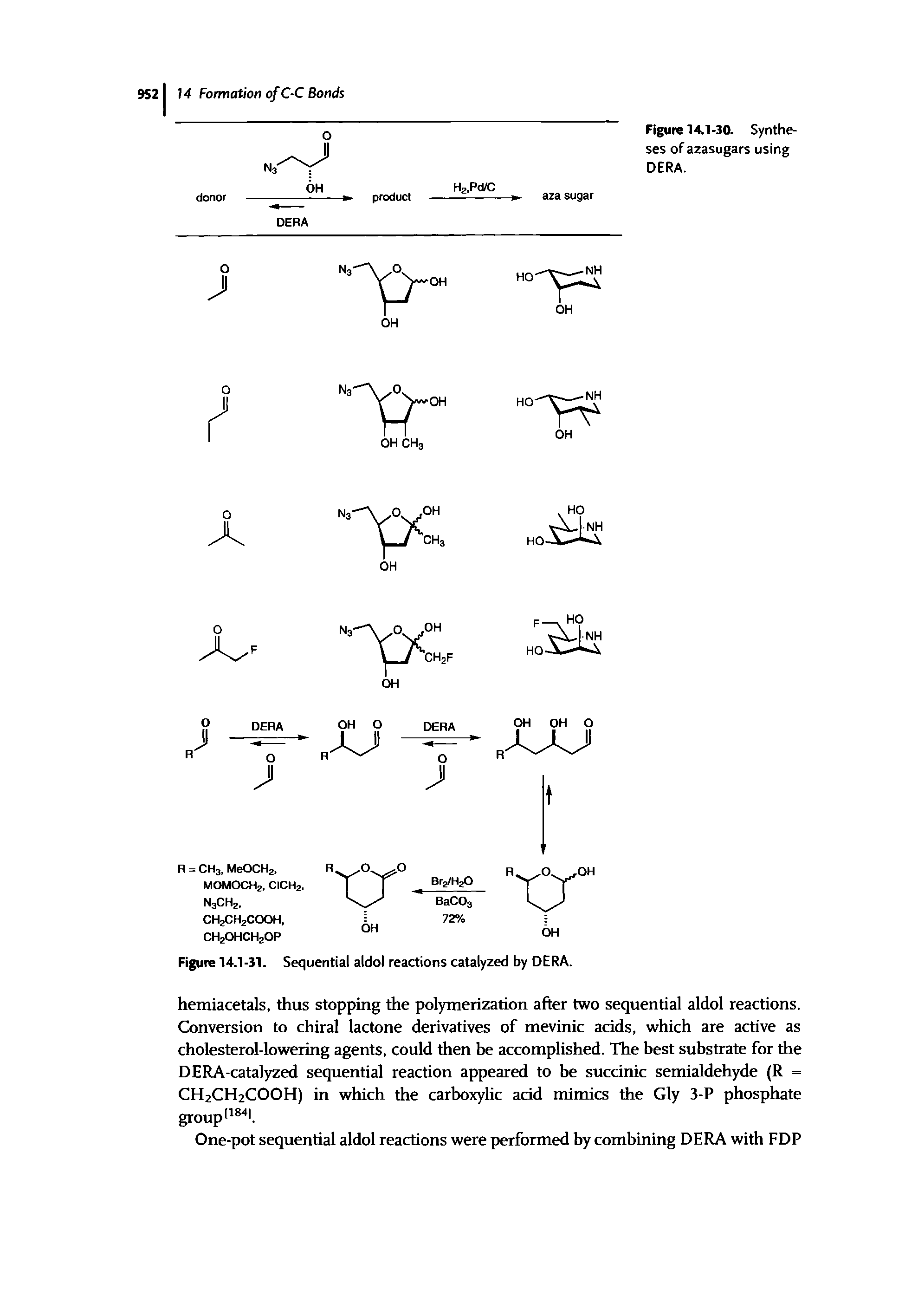 Figure 14.1-31. Sequential aldol reactions catalyzed by DERA.