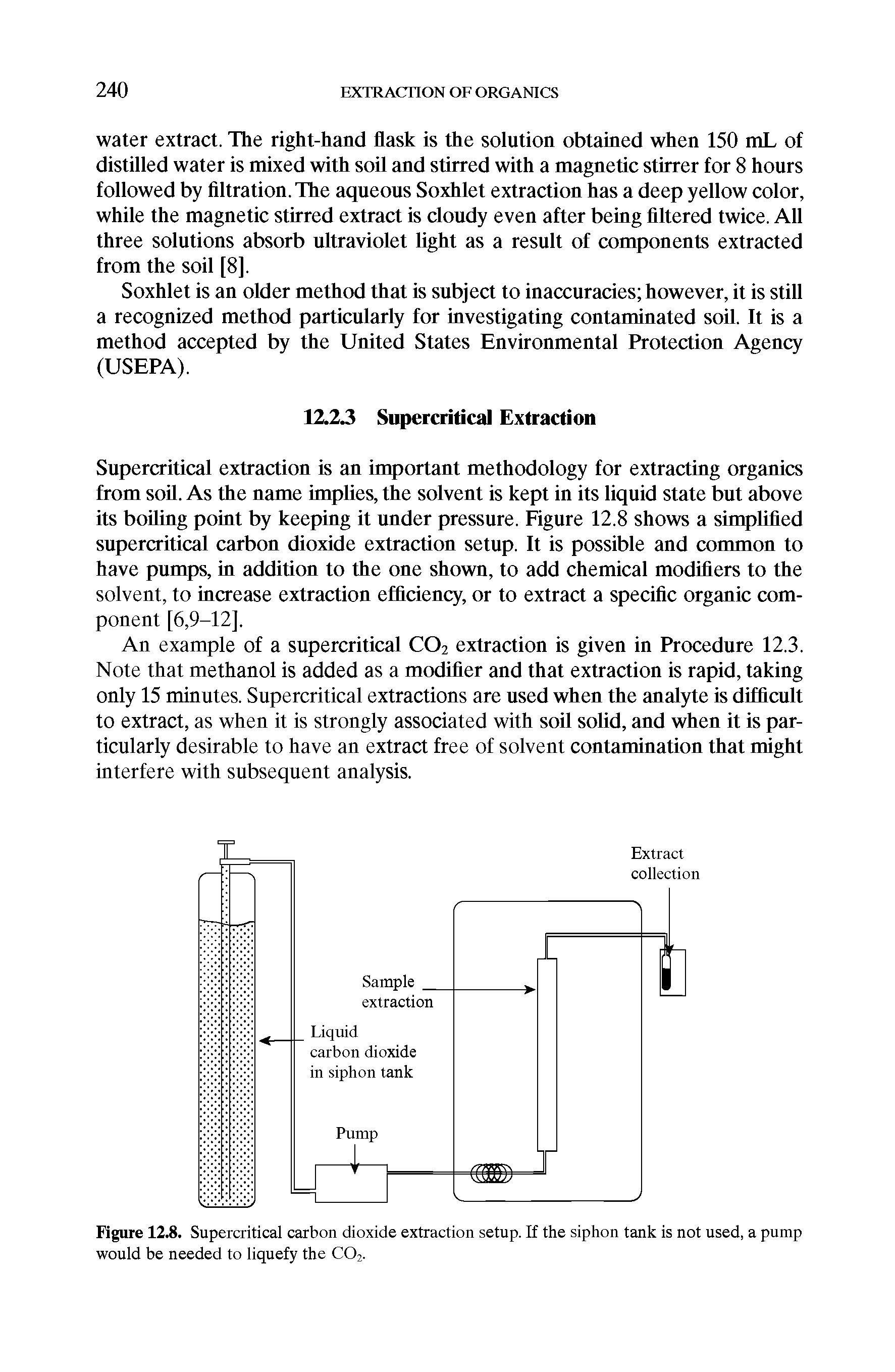 Figure 12.8. Supercritical carbon dioxide extraction setup. If the siphon tank is not used, a pump would be needed to liquefy the C02.