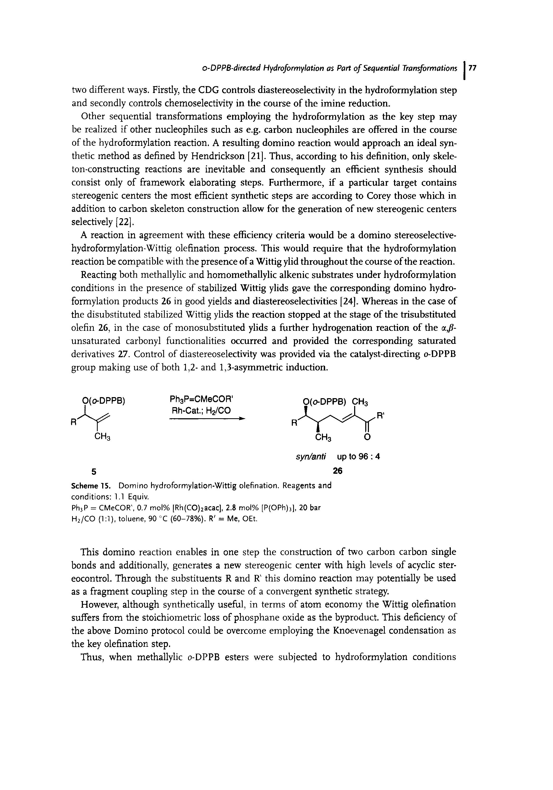 Scheme IS. Domino hydroformylation-Wittig olefination. Reagents and conditions 1.1 Equiv.