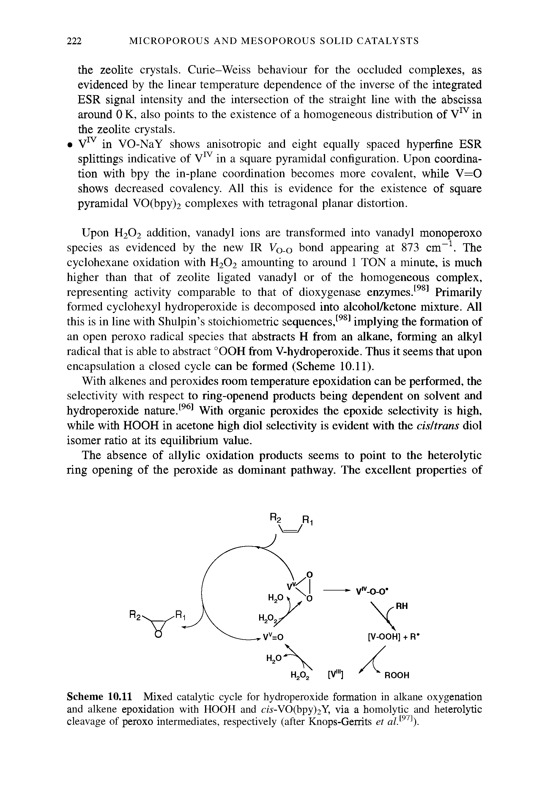 Scheme 10.11 Mixed catalytic cycle for hydroperoxide formation in alkane oxygenation and alkene epoxidation with HOOH and cw-VO(bpy)2Y, via a homolytic and heterolytic cleavage of peroxo intermediates, respectively (after Knops-Gerrits et alPTi).