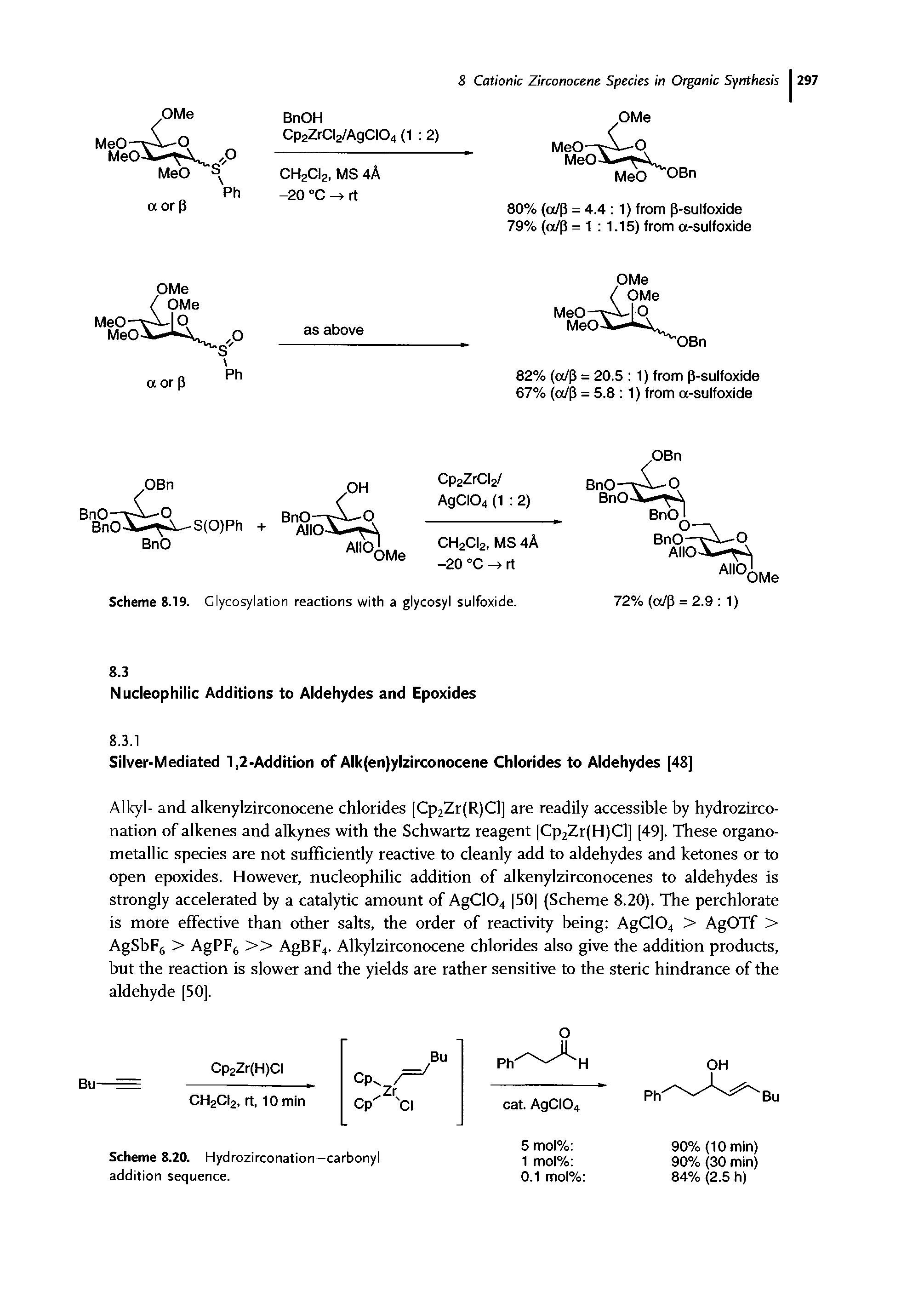 Scheme 8.19. Glycosylation reactions with a glycosyl sulfoxide.