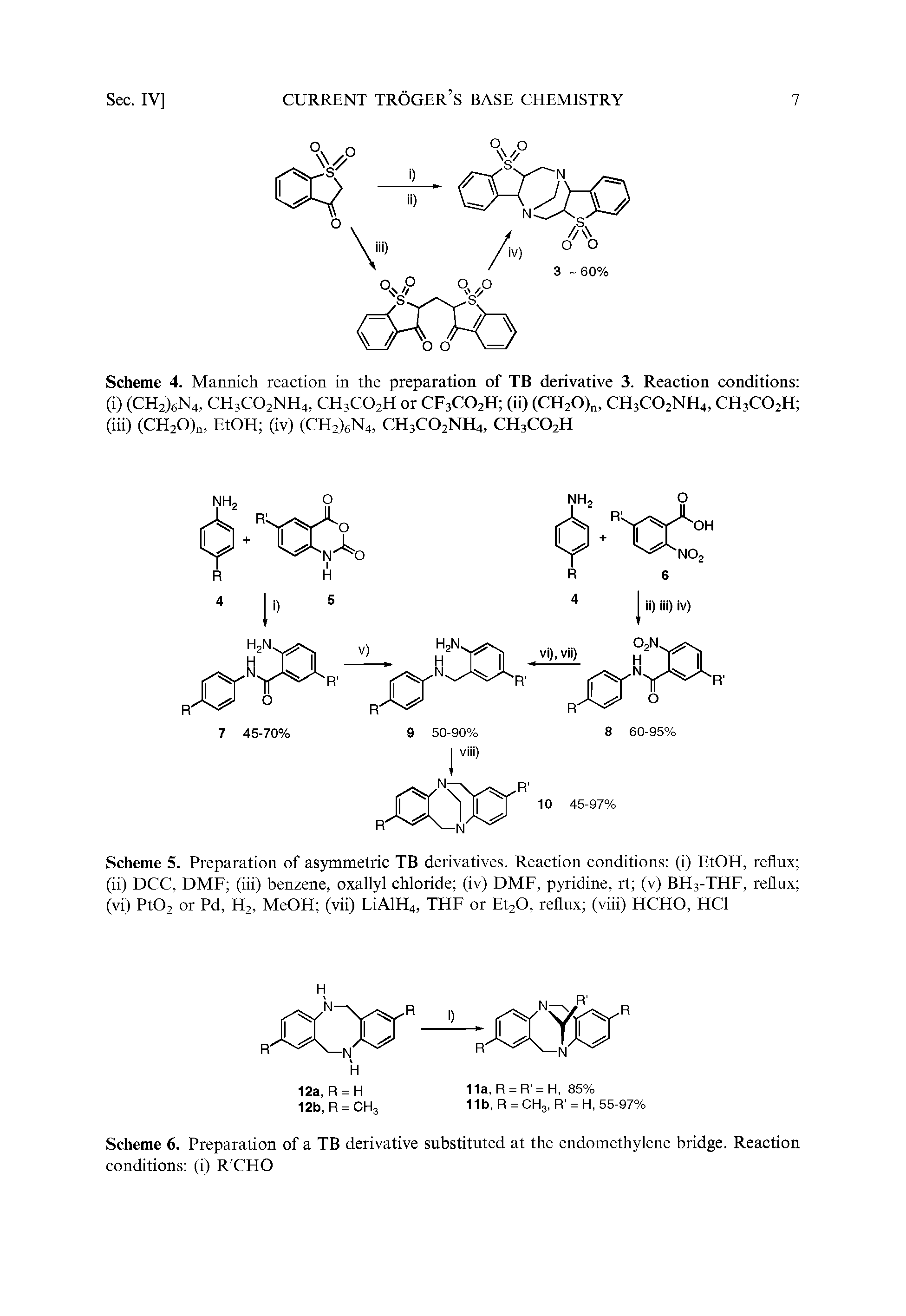 Scheme 5. Preparation of asymmetric TB derivatives. Reaction conditions (i) EtOH, reflux (ii) DCC, DMF (iii) benzene, oxallyl chloride (iv) DMF, pyridine, rt (v) BH3-THF, reflux (vi) Pt02 or Pd, H2, MeOH (vii) LiAlH4, THF or Et20, reflux (viii) HCHO, HC1...