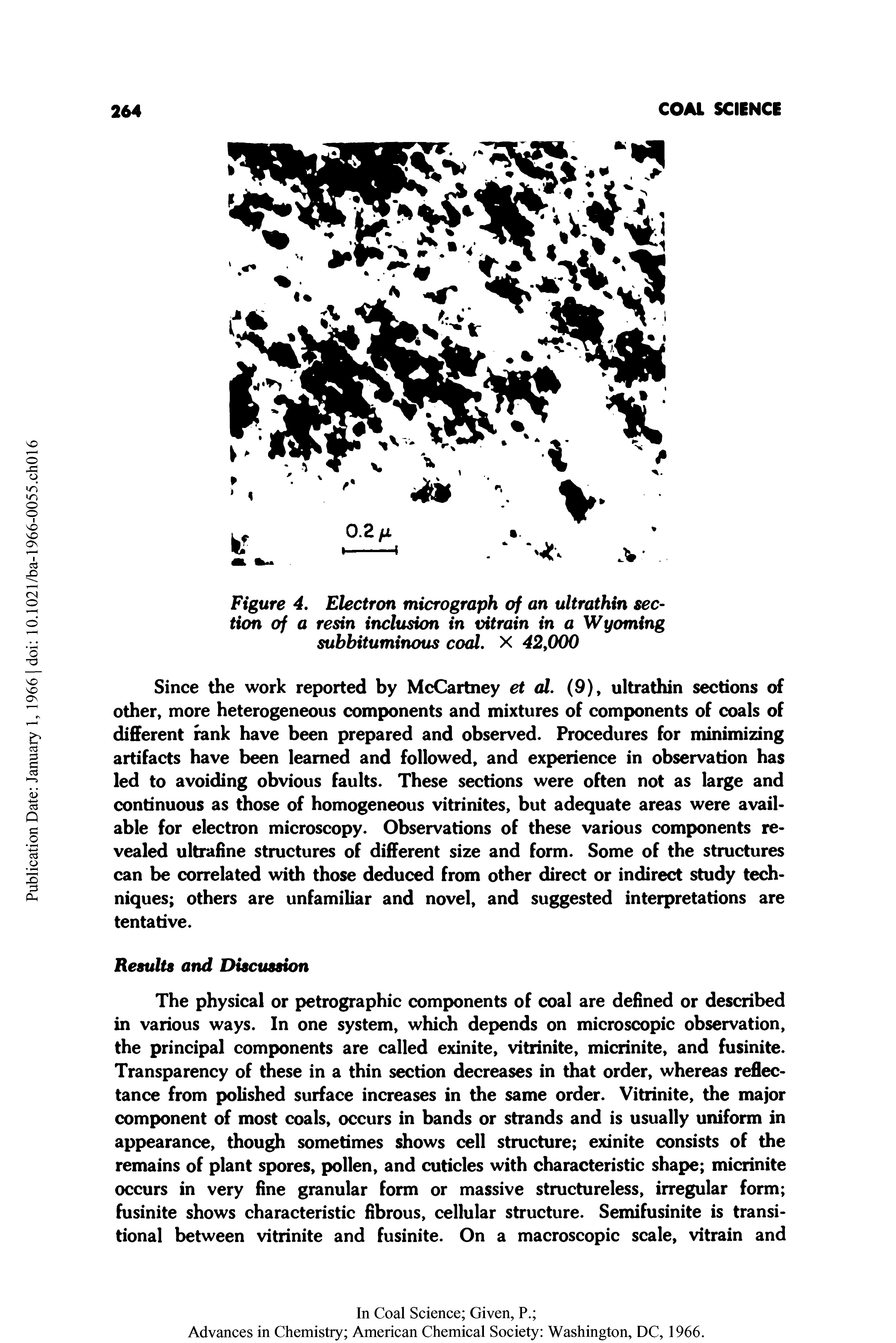 Figure 4. Electron micrograph of an ultrathin section of a resin inclusion in vitrain in a Wyoming subbituminous coal. X 42,000...