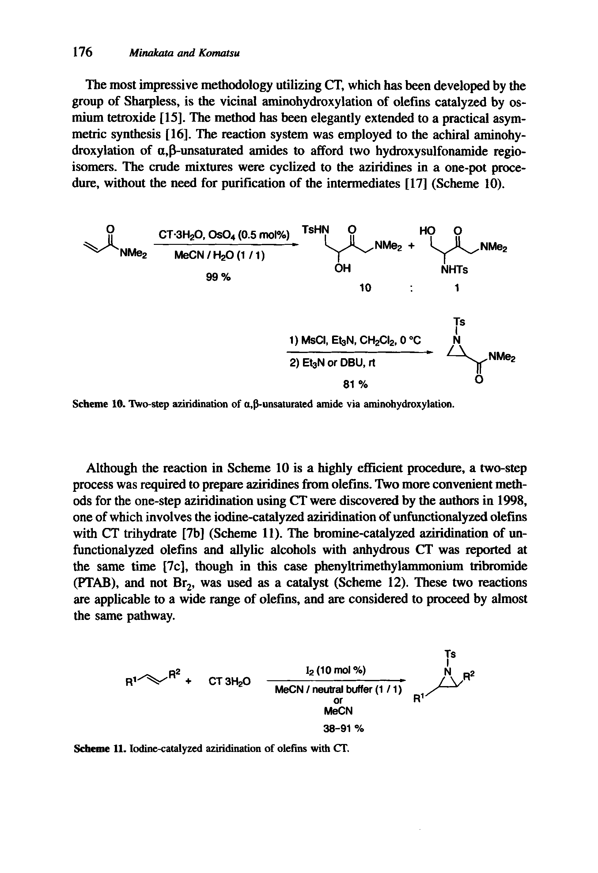 Scheme 11. Iodine-catalyzed aziridination of olefins with CT.