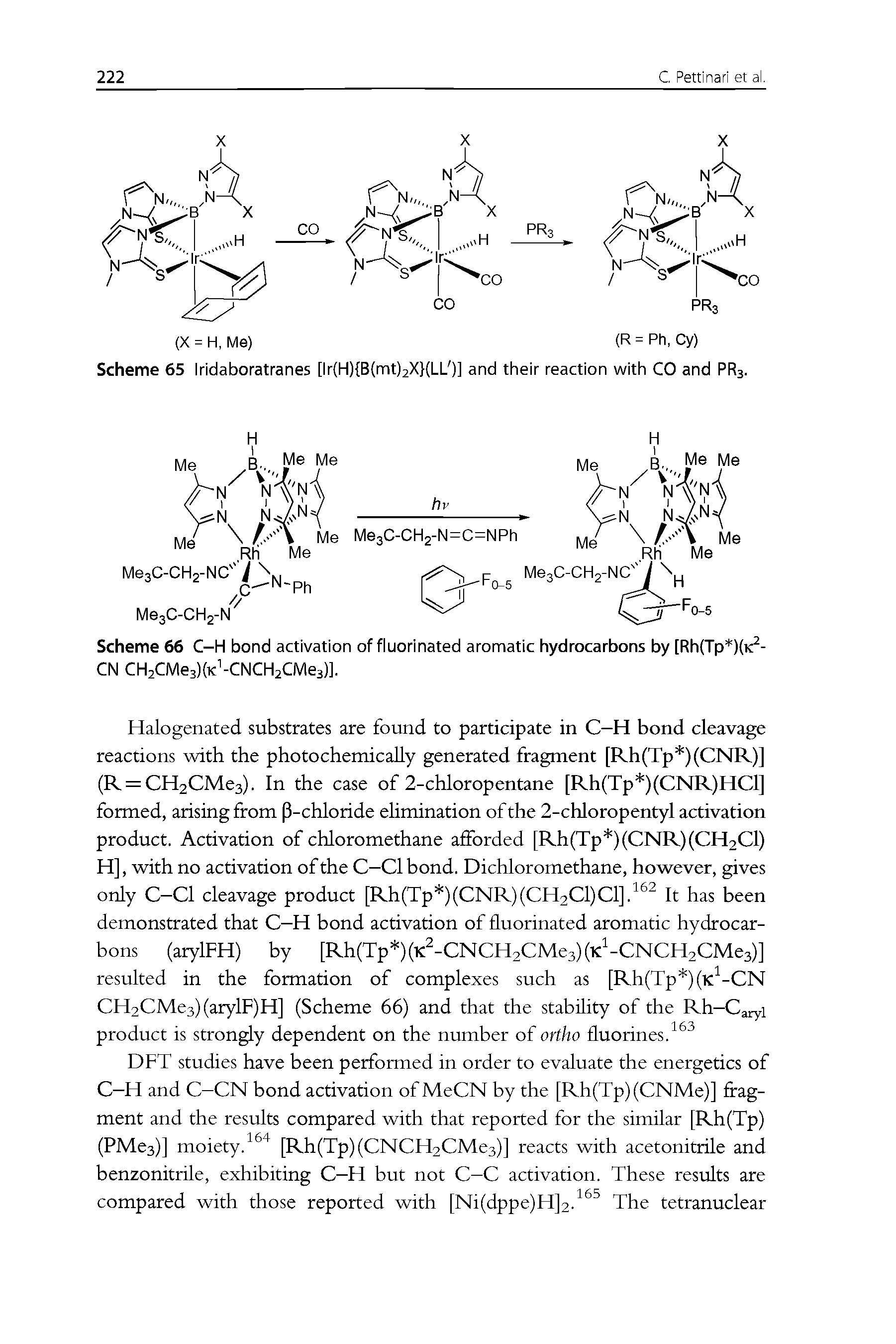 Scheme 66 C-H bond activation of fluorinated aromatic hydrocarbons by [Rh(Tp )(K -CN CH2CMe3)(K -CNCH2CIVle3)].