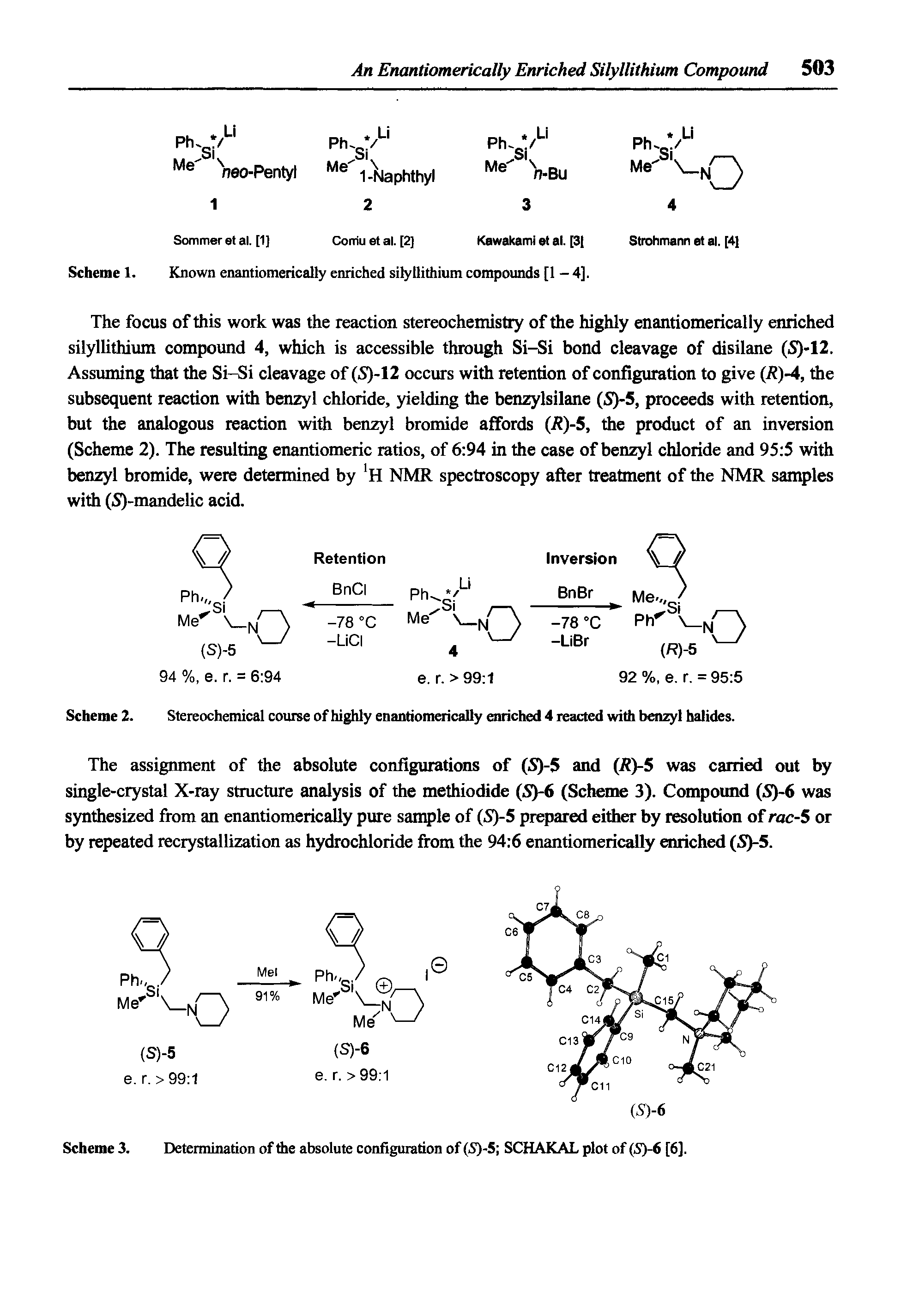 Scheme 1. Known enantiomerically enriched silyllithium compounds [1-4].