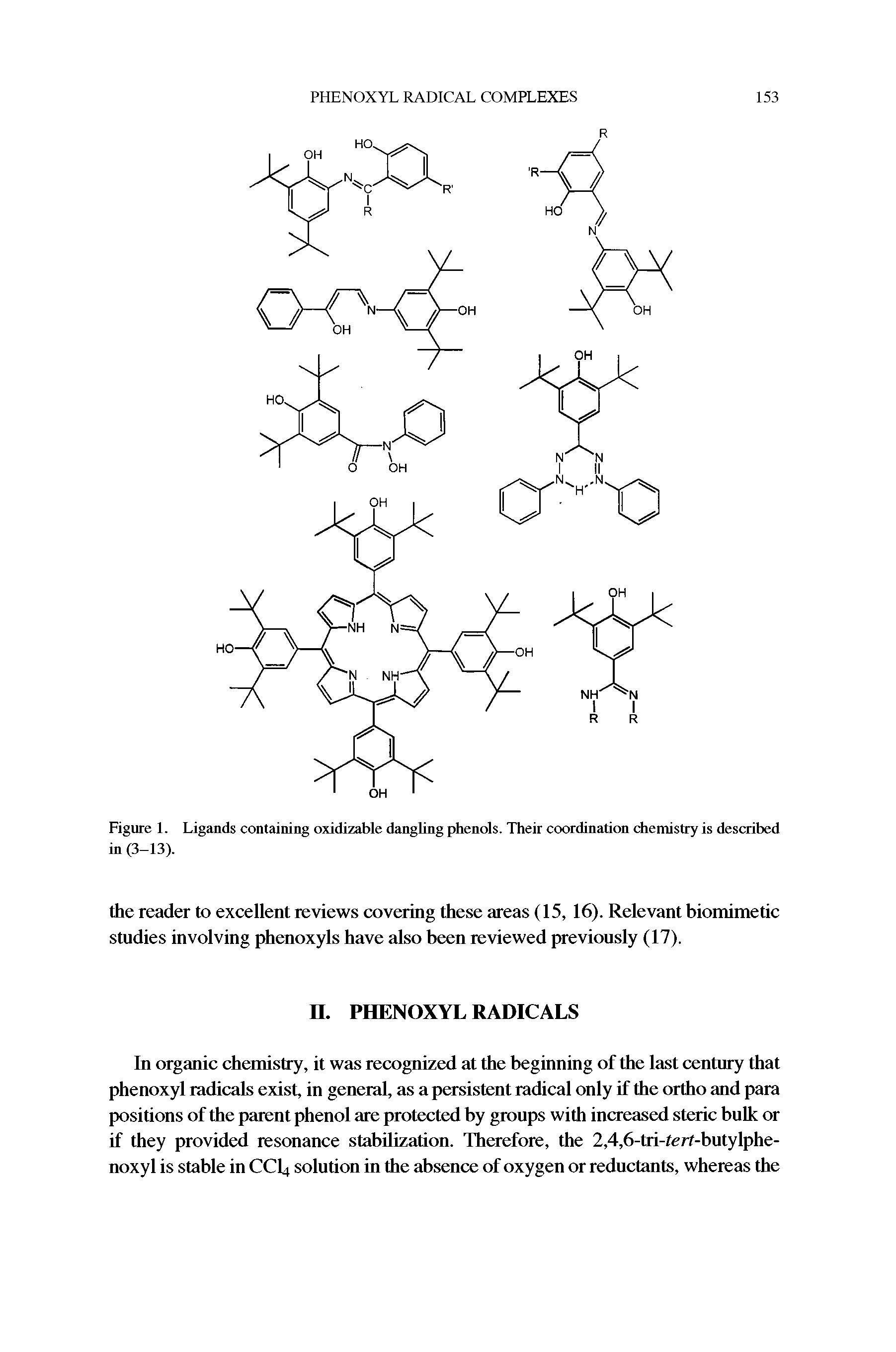Figure 1. Ligands containing oxidizable dangling phenols. Their coordination chemistry is described in (3-13).