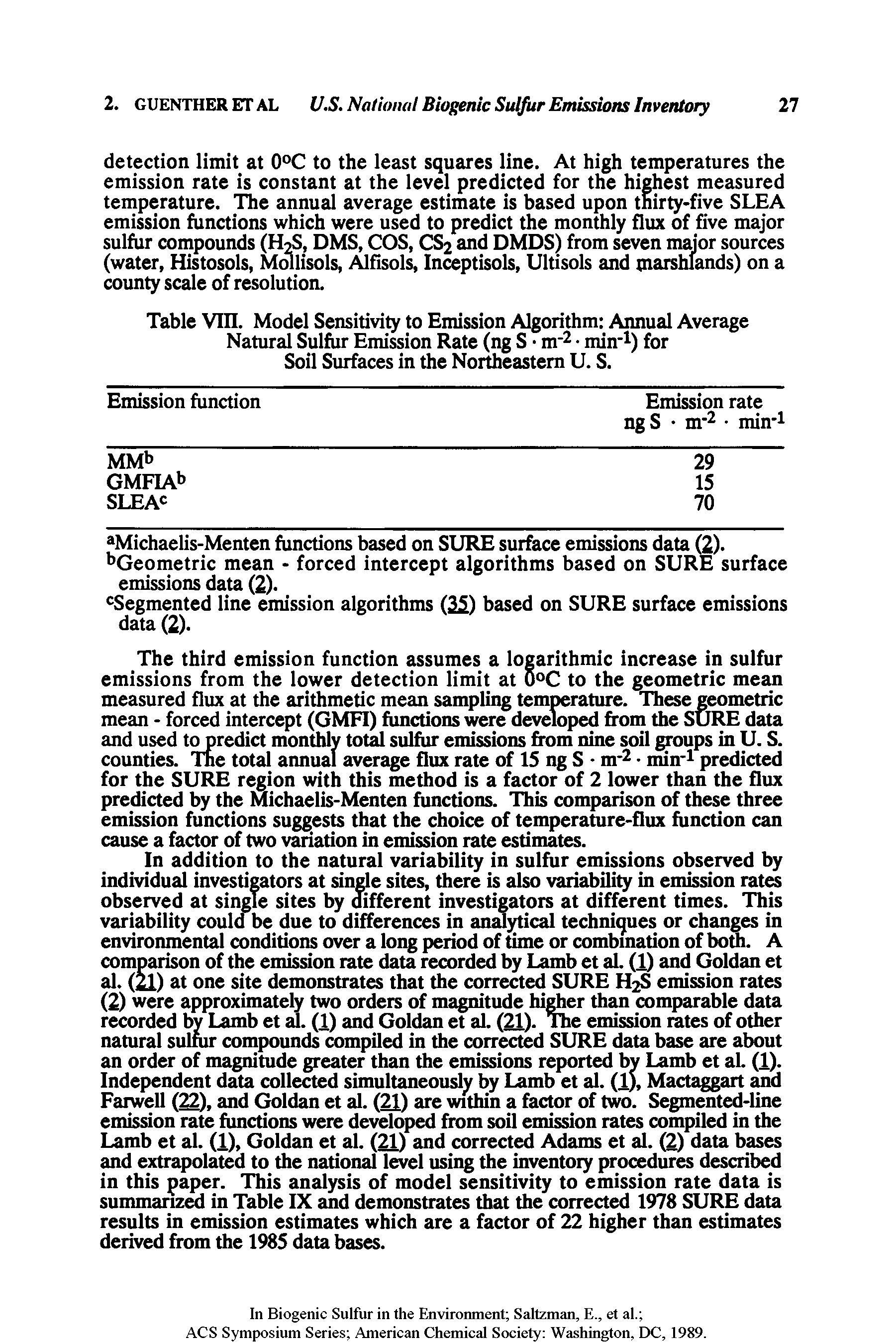 Table VIII. Model Sensitivity to Emission Algorithm Annual Average Natural Sulfur Emission Rate (ng S nr2 min 1) for Soil Surfaces in the Northeastern U. S.