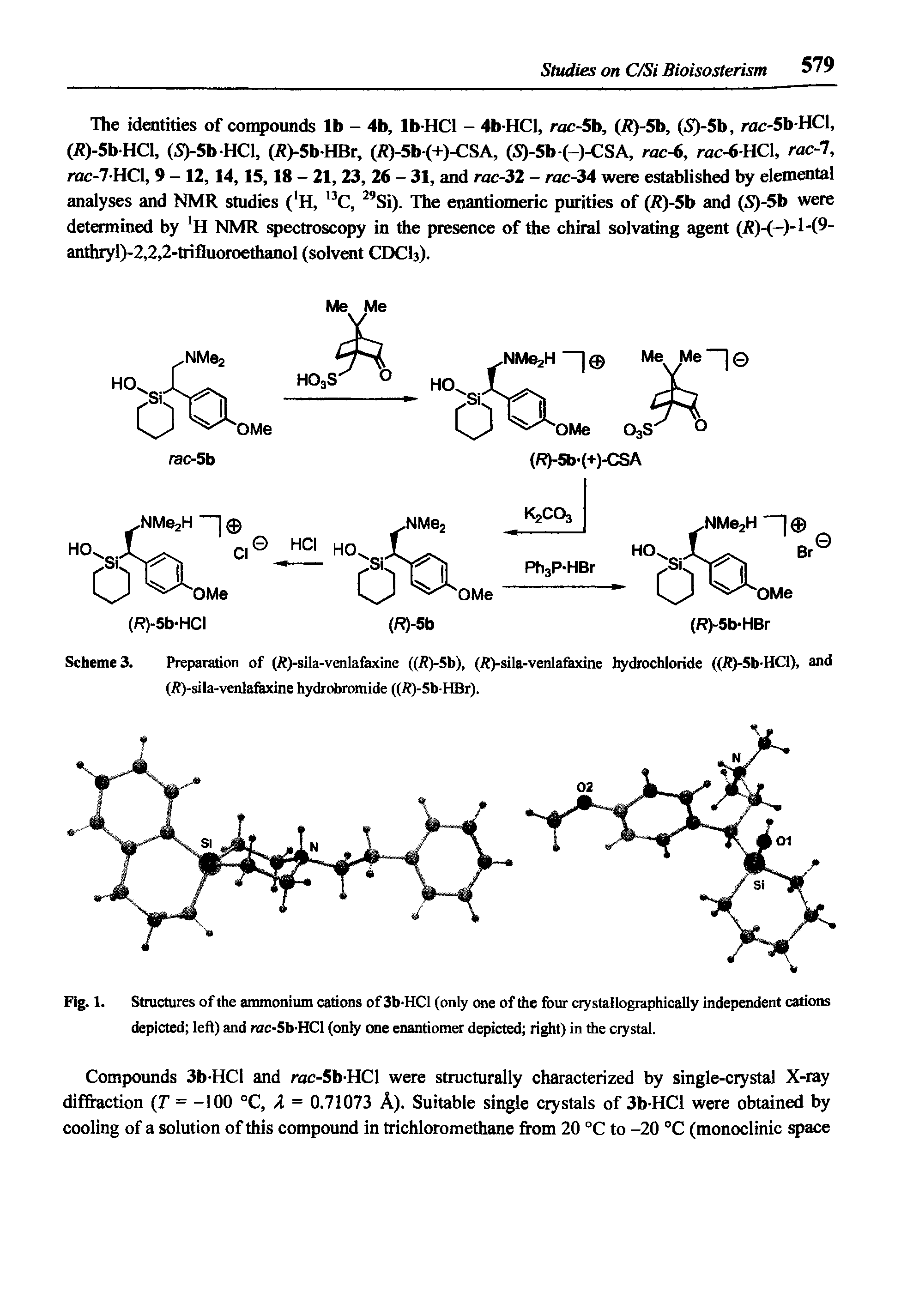 Scheme 3. Preparation of (/J)-sila-venlafaxine ((/f)-5b), (/i)-sila-venlafaxine hydrochloride ((/t)-5b-HCl), and (/ )-sila-venlafexine hydrobromide ((/ )-5b-HBr).