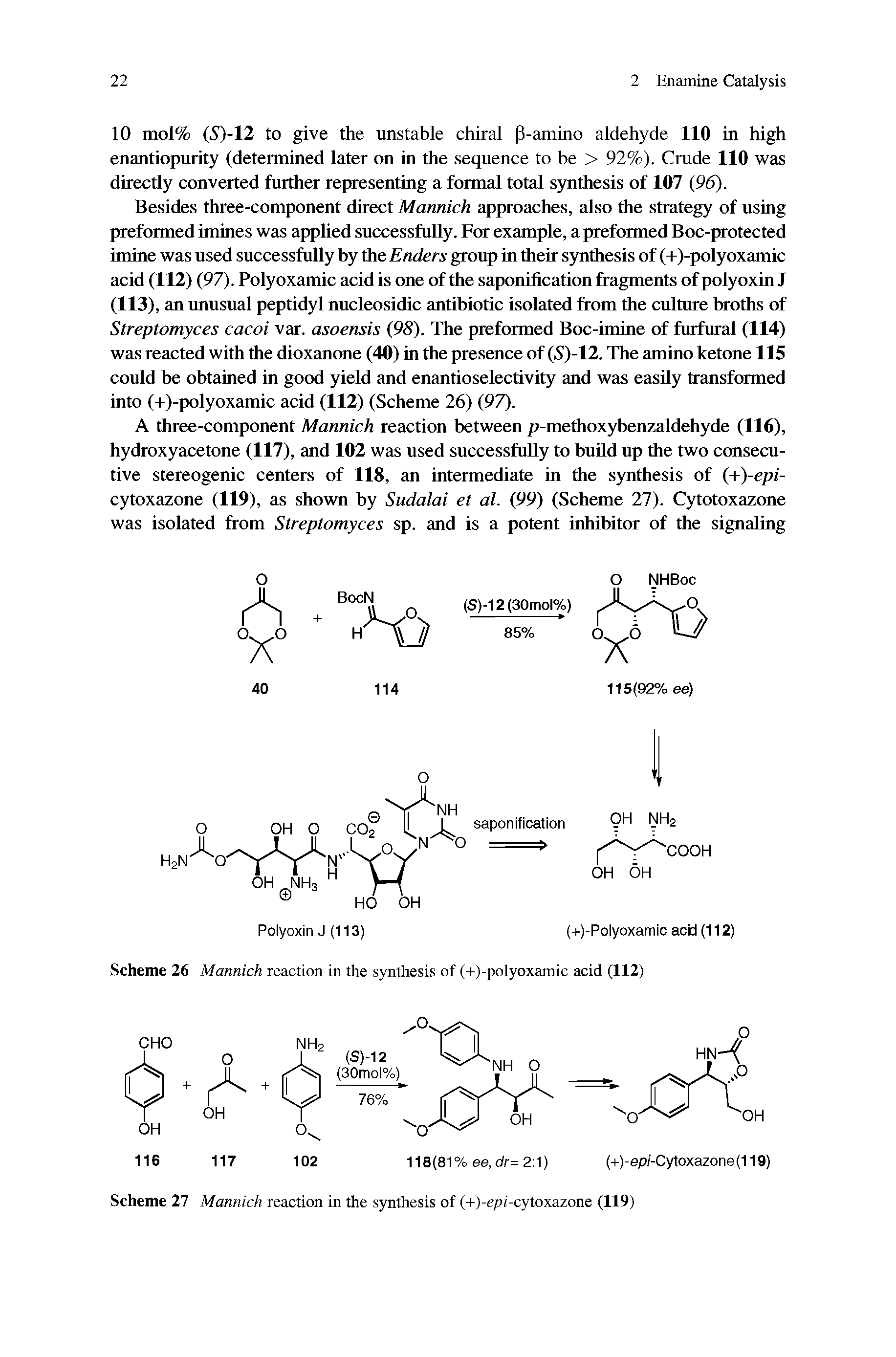 Scheme 26 Mannich reaction in the synthesis of (+)-polyoxamic acid (112)...