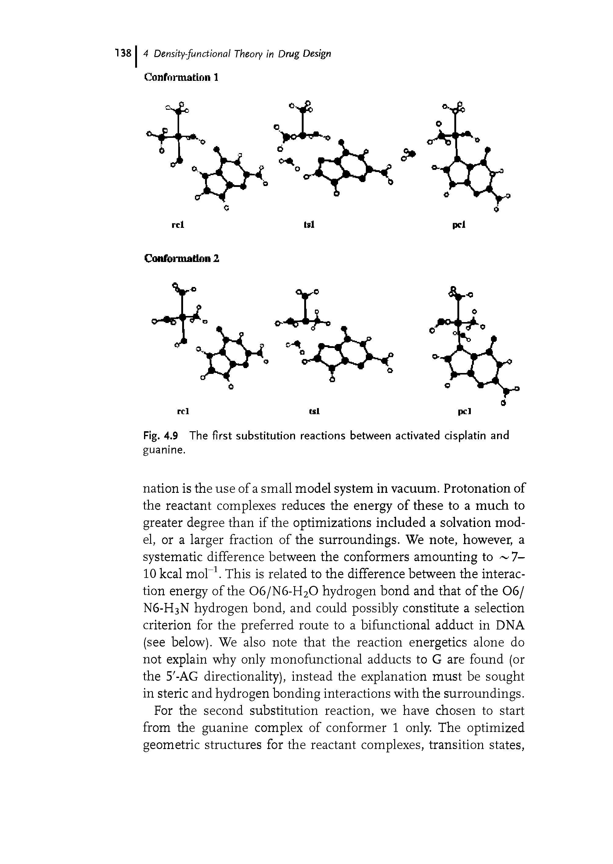 Fig. 4.9 The first substitution reactions between activated cisplatin and guanine.