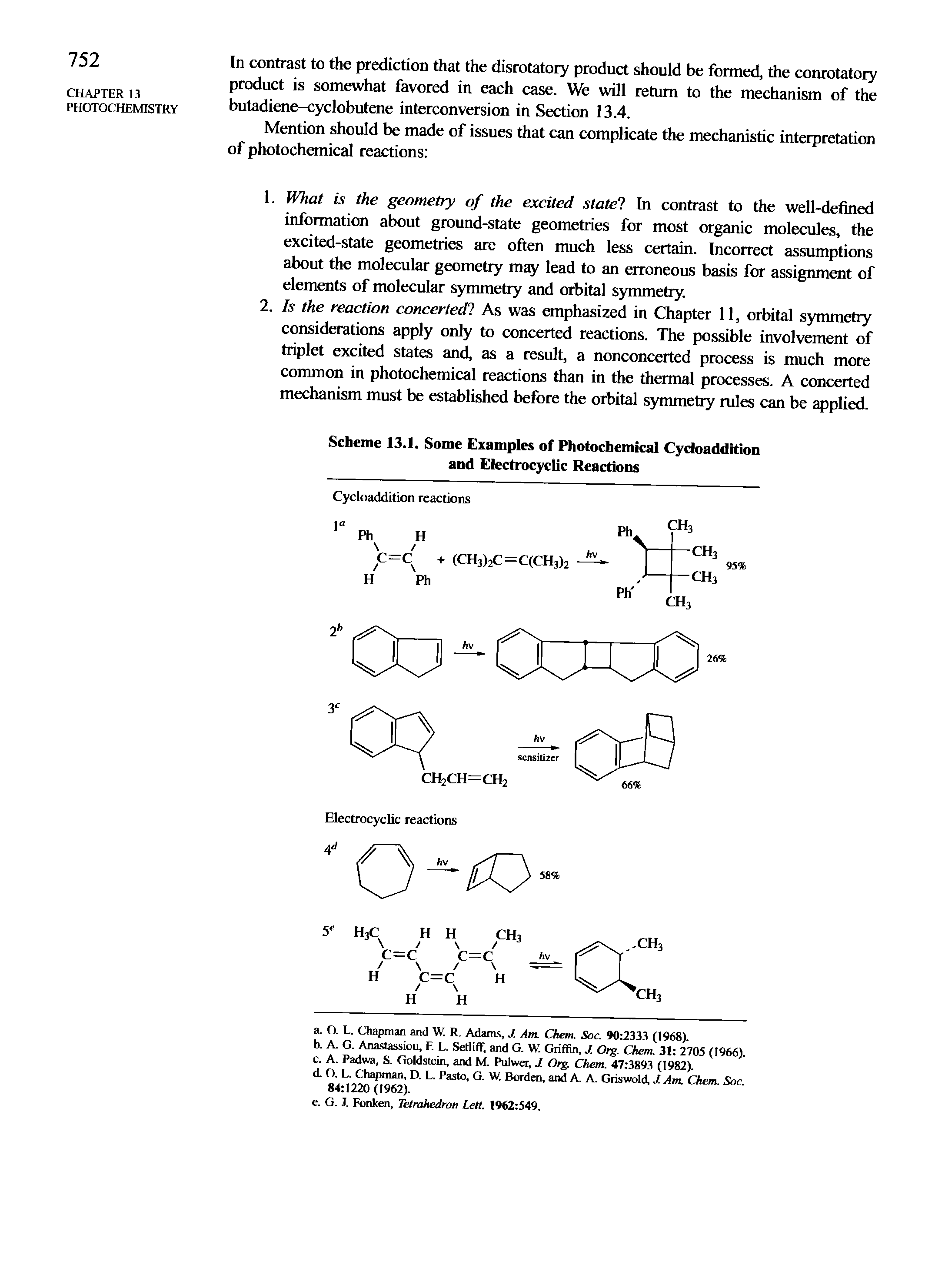 Scheme 13.1. Some Examples of Photochemical Cycloaddition and Electrocyclic Reactions...