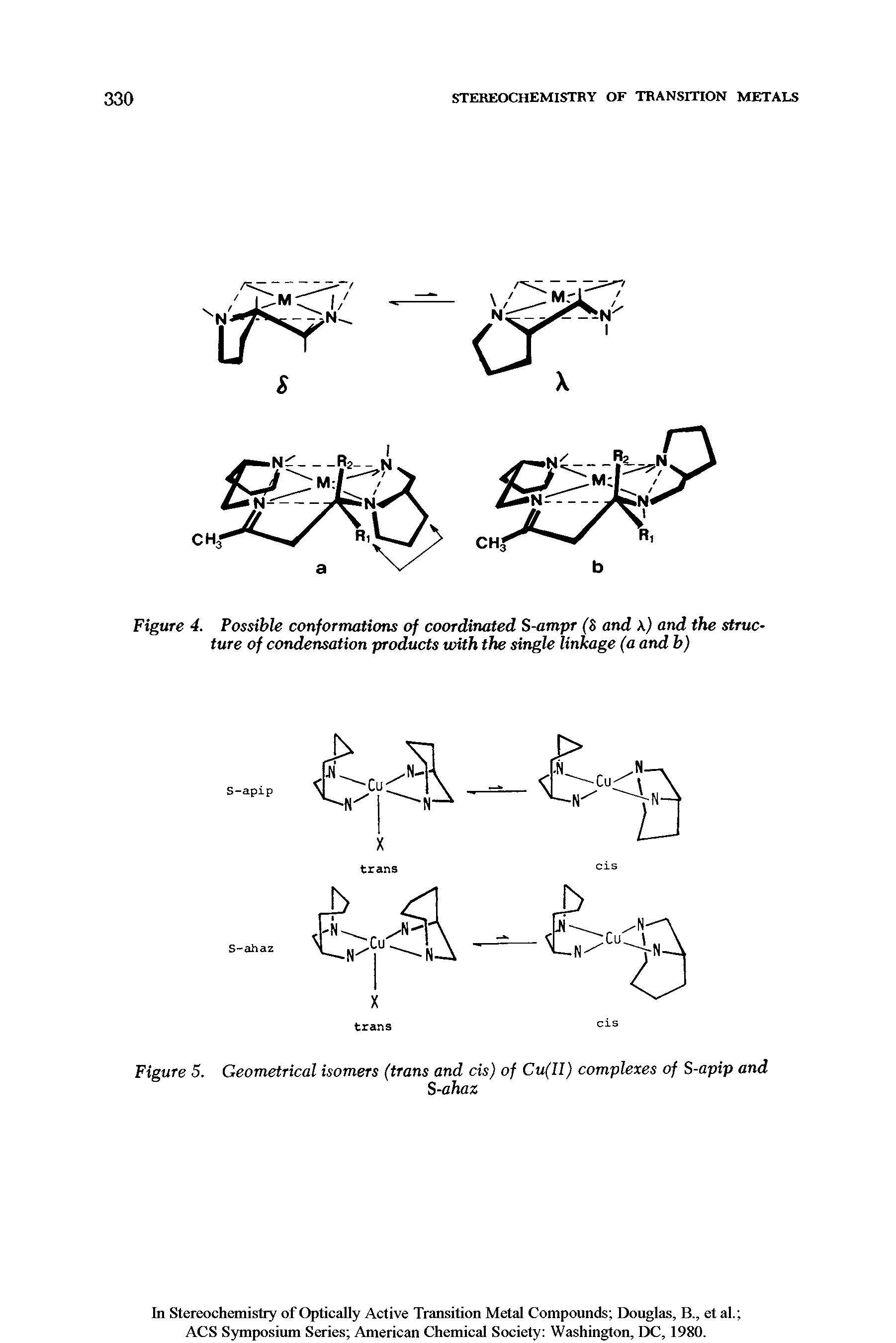 Figure 4. Possible conformations of coordinated S-ampr (8 and ) and the structure of condensation products with the single linkage (a and b)...